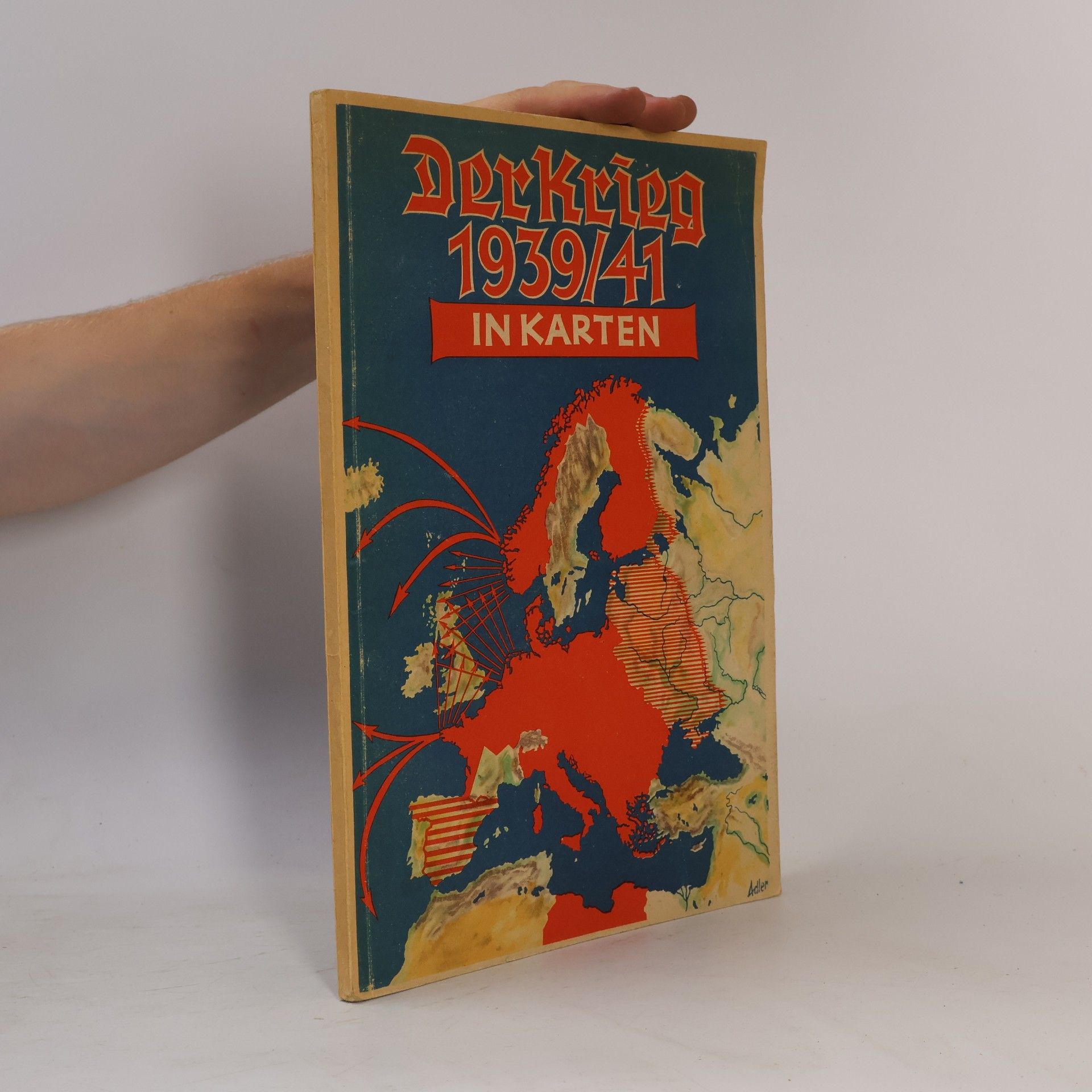 Giselher Wirsing Der Krieg 1939/41 in Karten