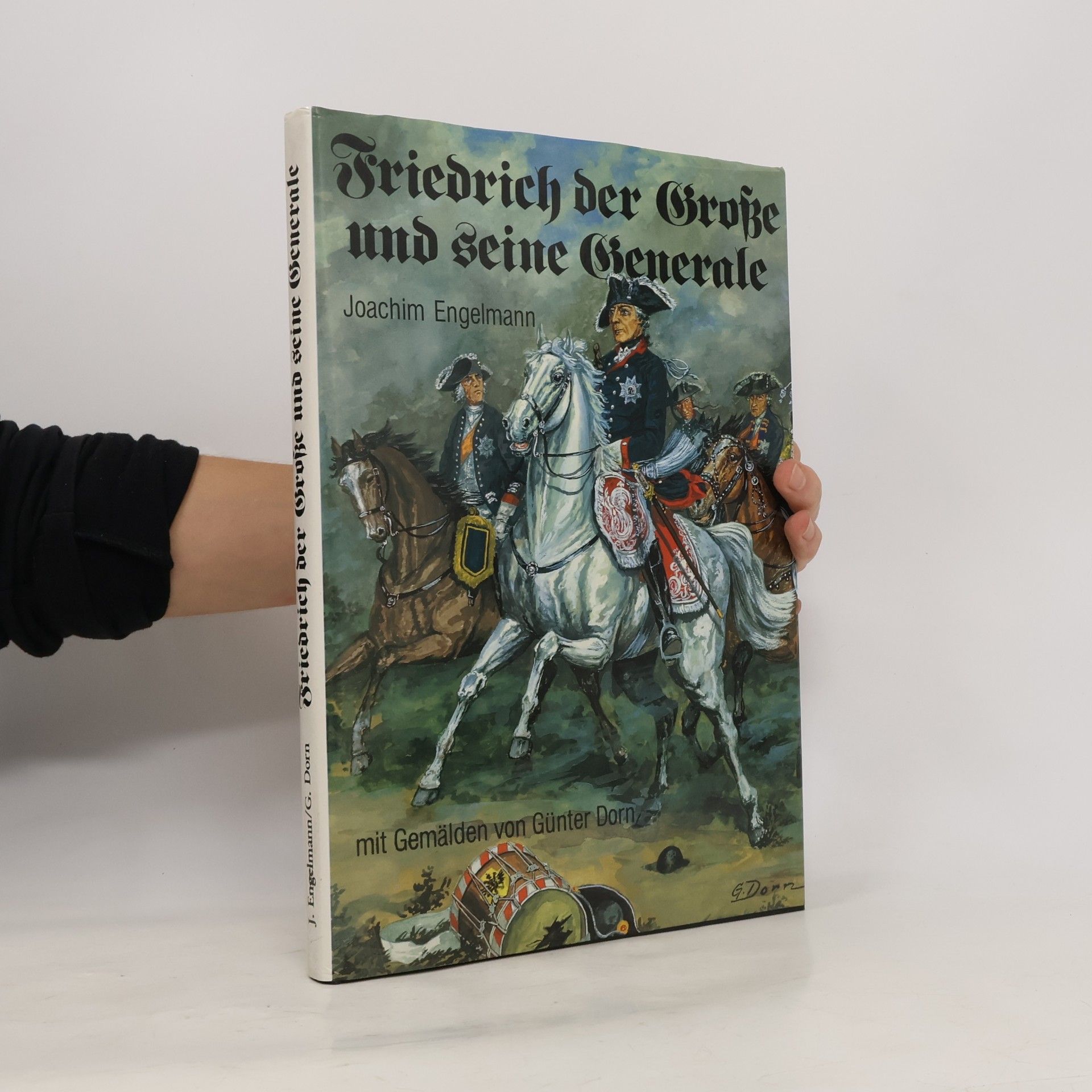 Joachim Engelmann Friedrich der Große und seine Generale