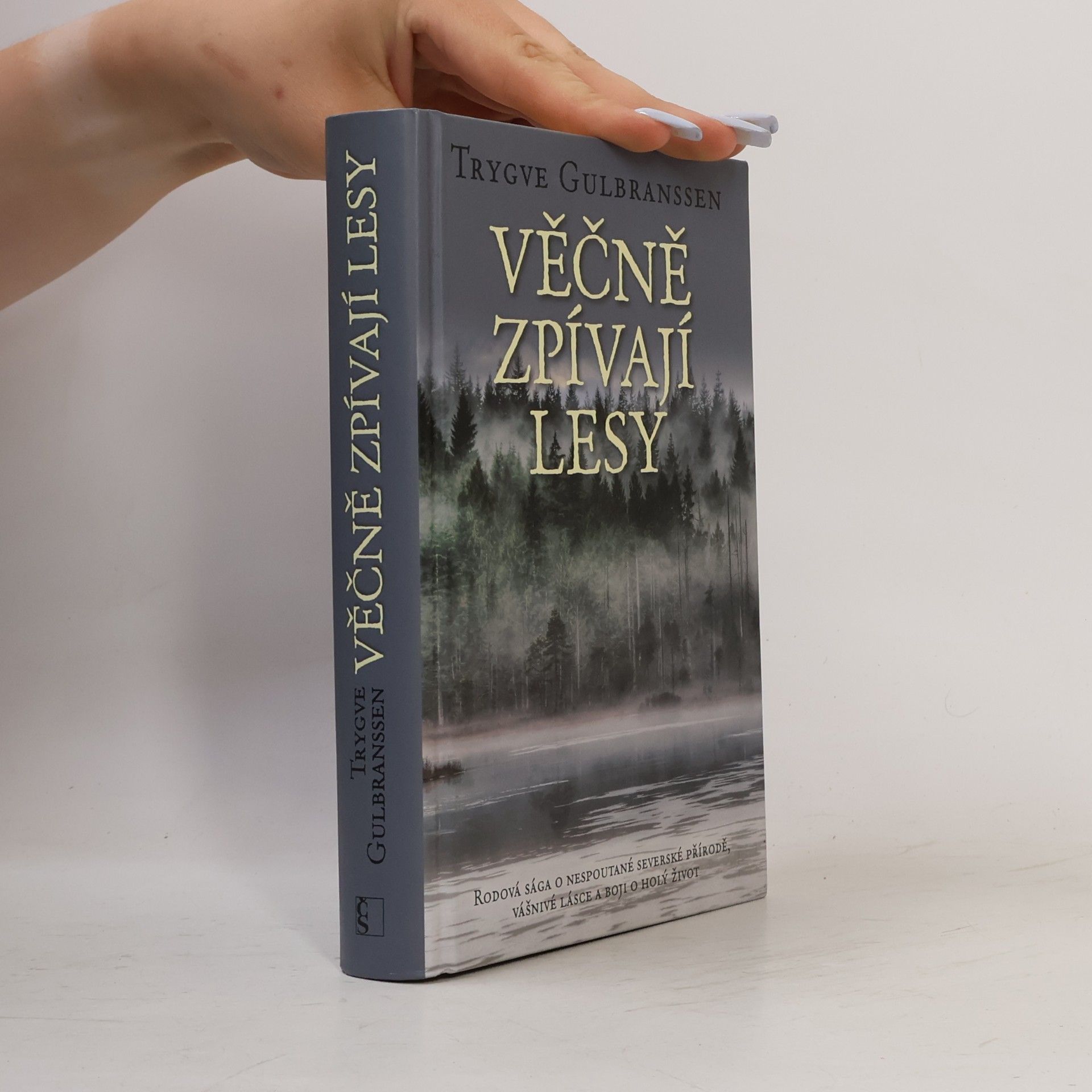 Trygve Gulbranssen Věčně zpívají lesy