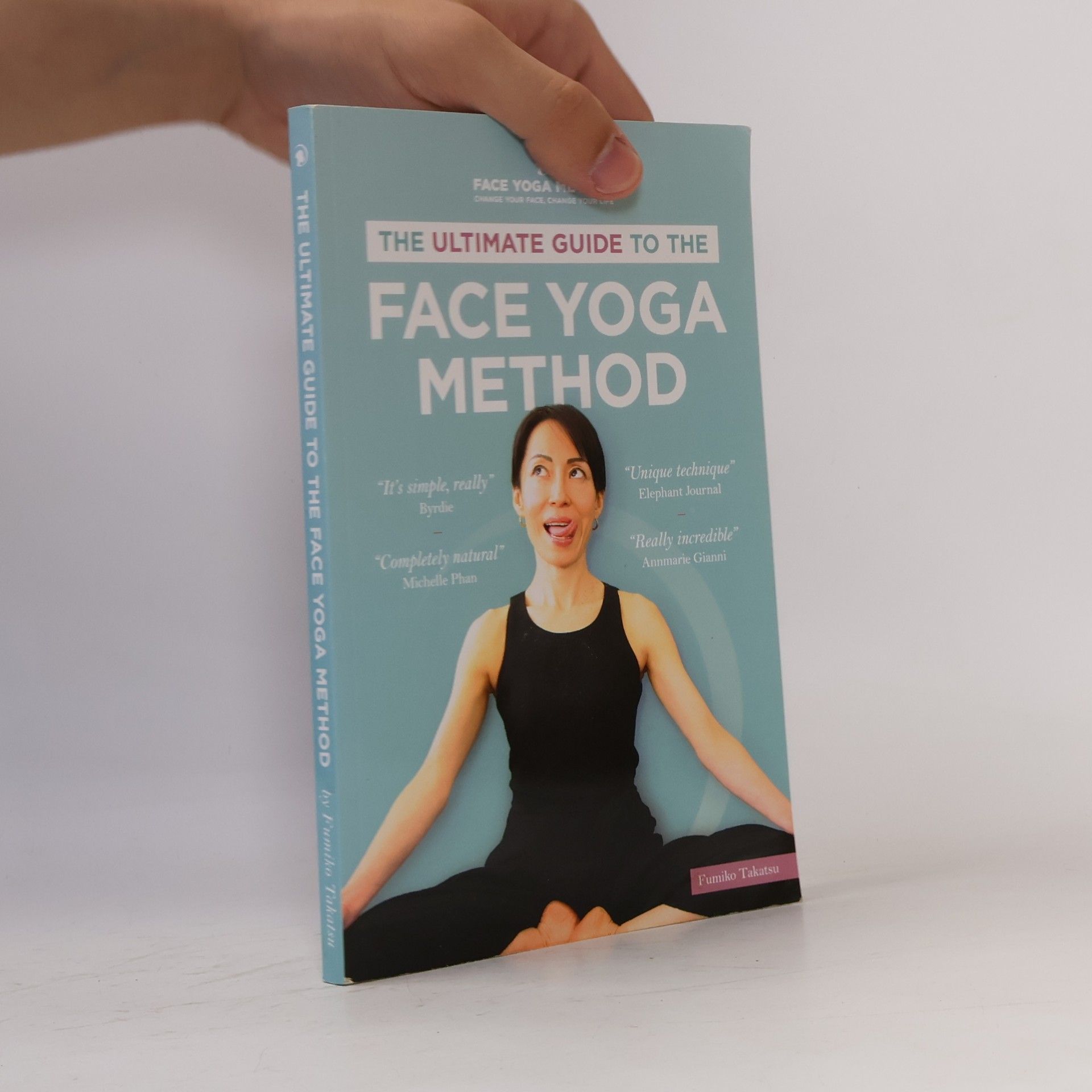 Fumiko Takatsu The Ultimate Guide to the Face Yoga Method