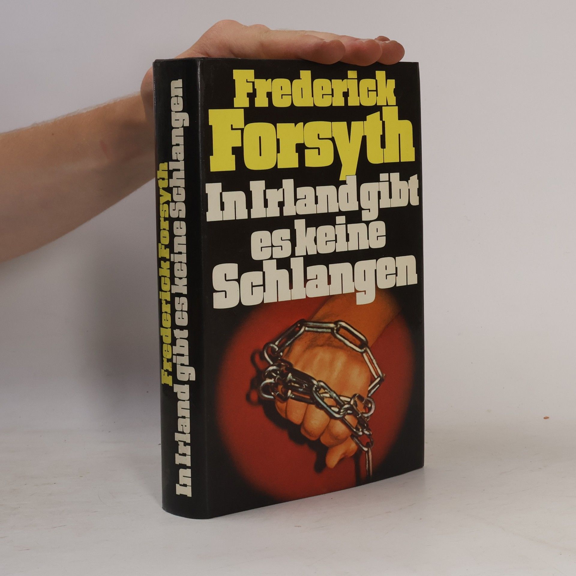 Frederick Forsyth In Irland gibt es keine Schlangen