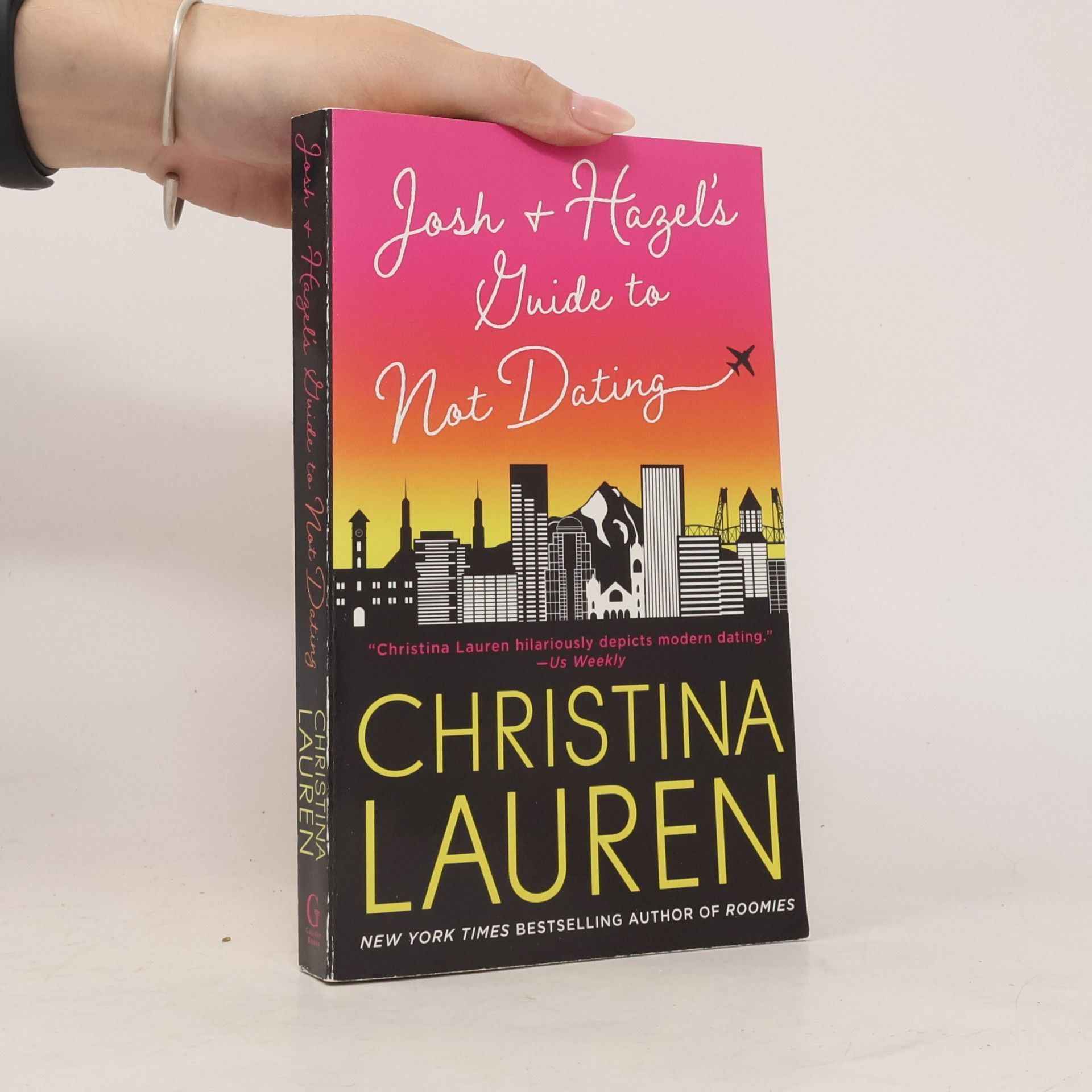 Christina Lauren Josh and Hazel's Guide to Not Dating