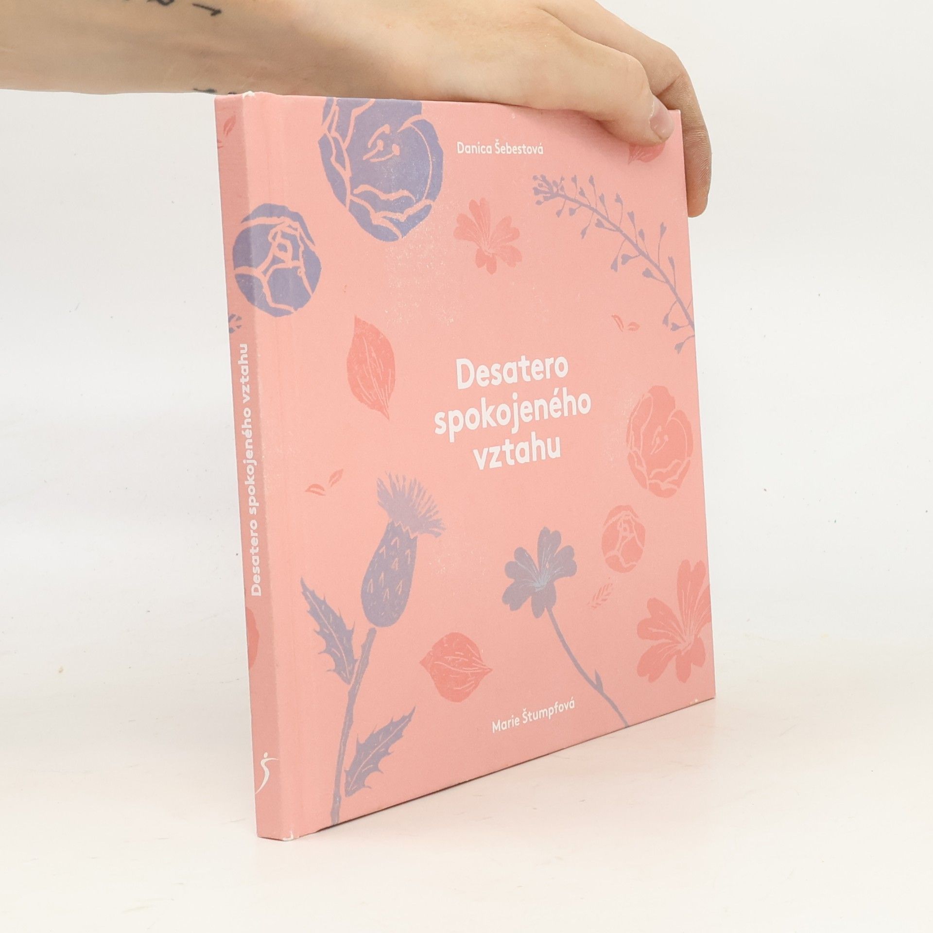 Danica Šebestová Desatero spokojeného vztahu