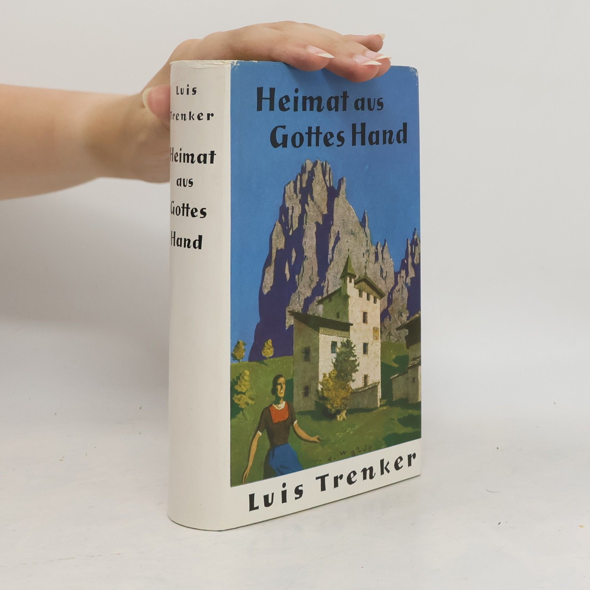 Luis Trenker Heimat aus Gottes Hand