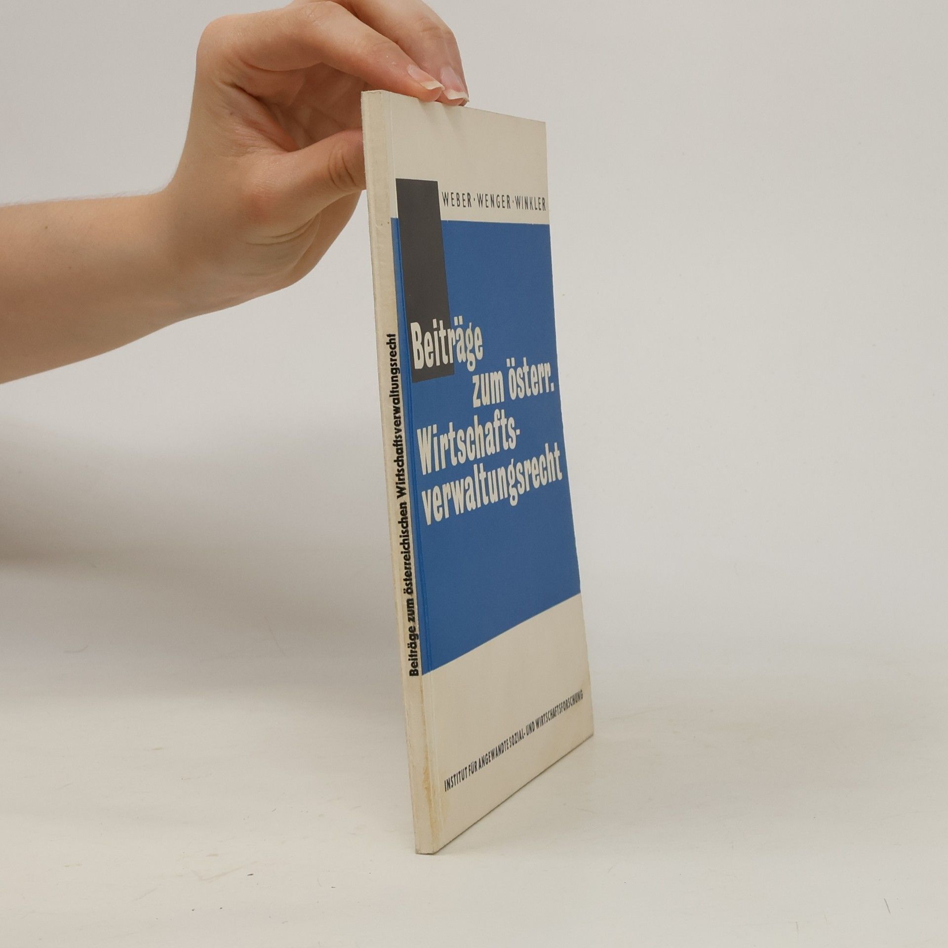 Autorenkollektiv Beiträge zum österr. Wirtschafts-verwaltungsrecht