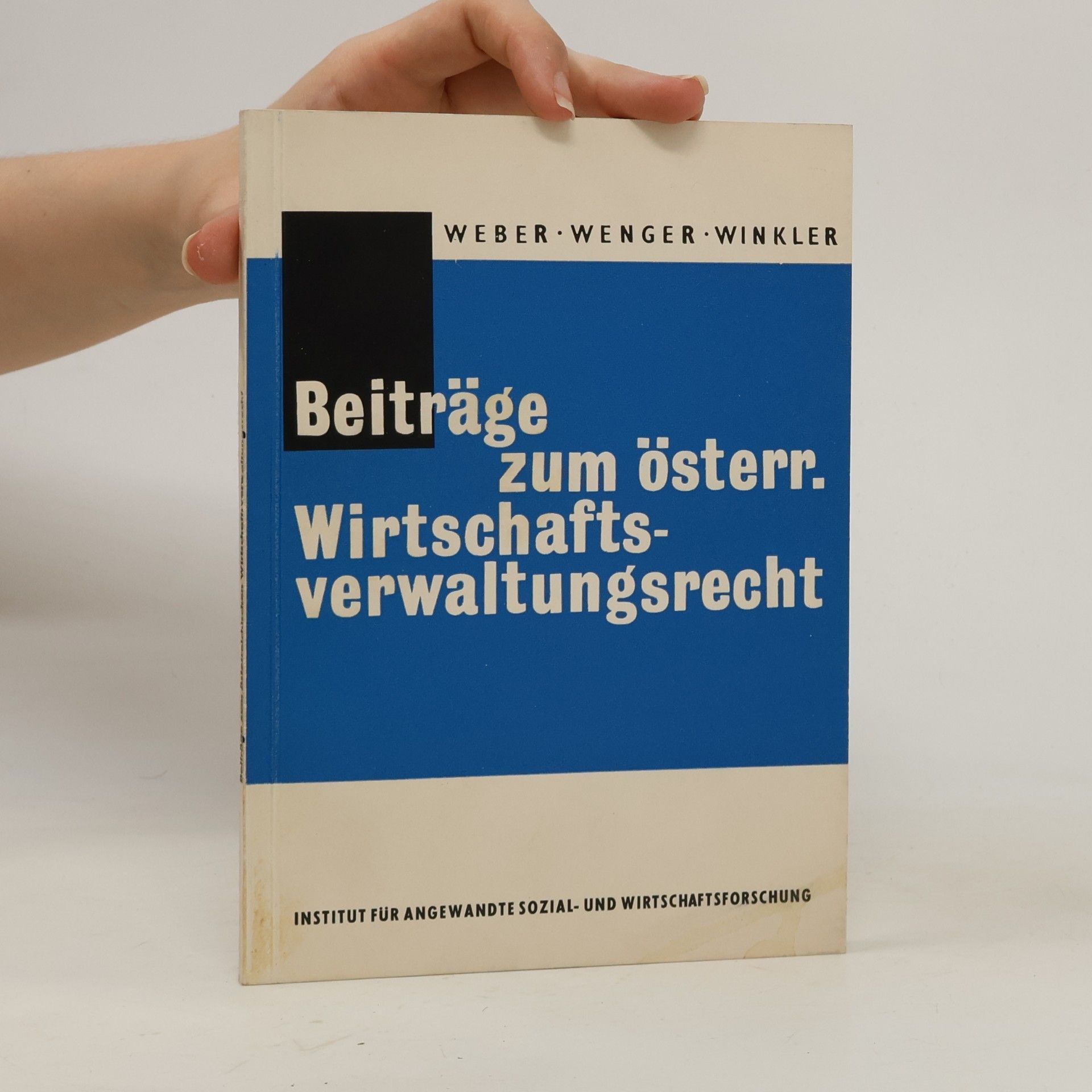 Autorenkollektiv Beiträge zum österr. Wirtschafts-verwaltungsrecht