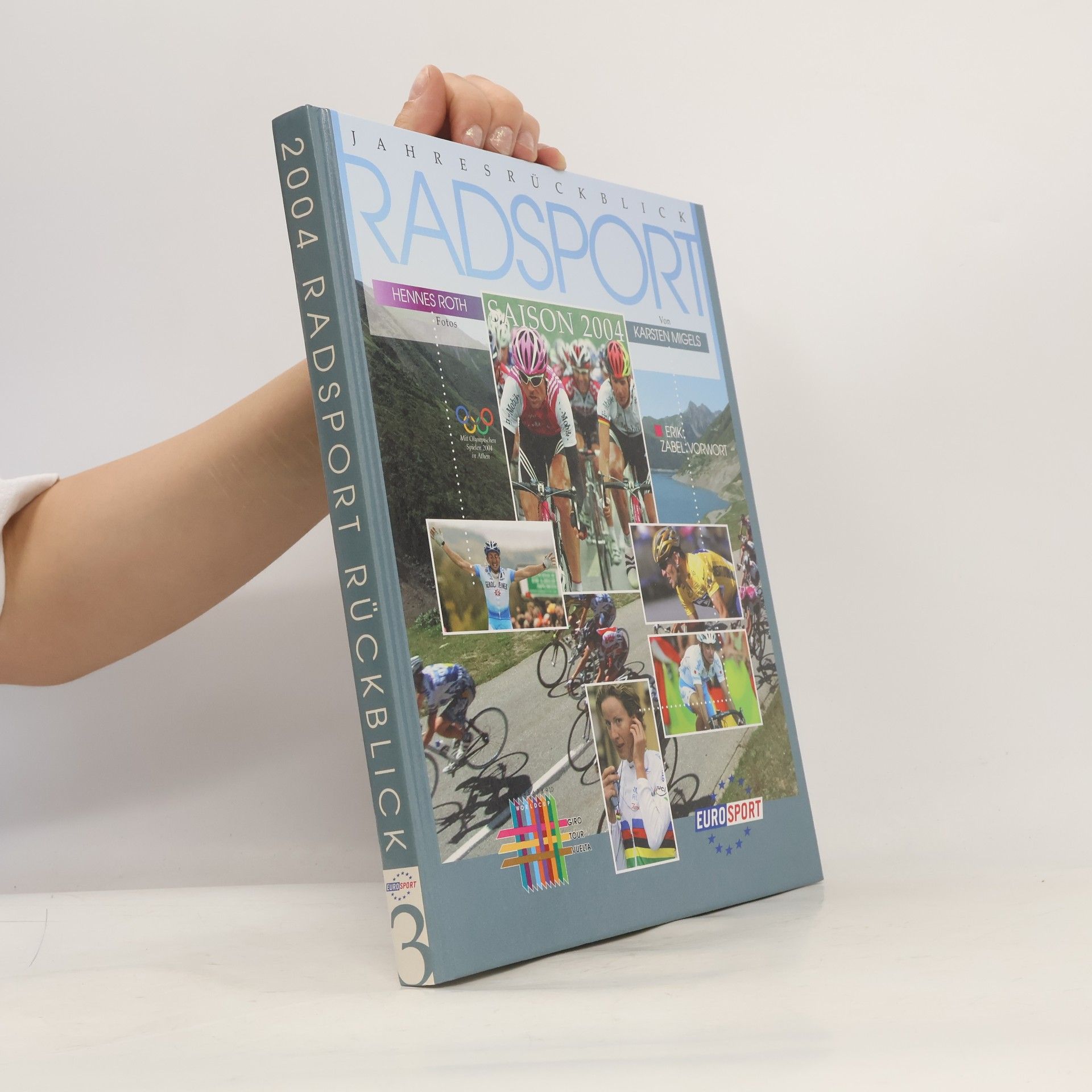 Karsten Migels Jahresrückblick Radsport Saison 2004. Vorw. v. Erik Zabel