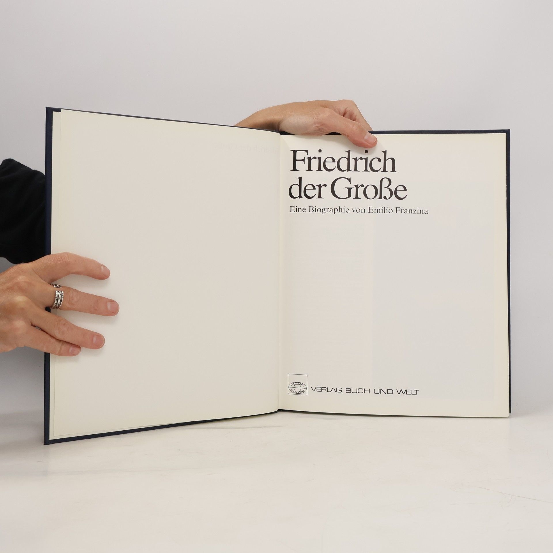 Emilio Franzina Friedrich der Grosse und seine Zeit