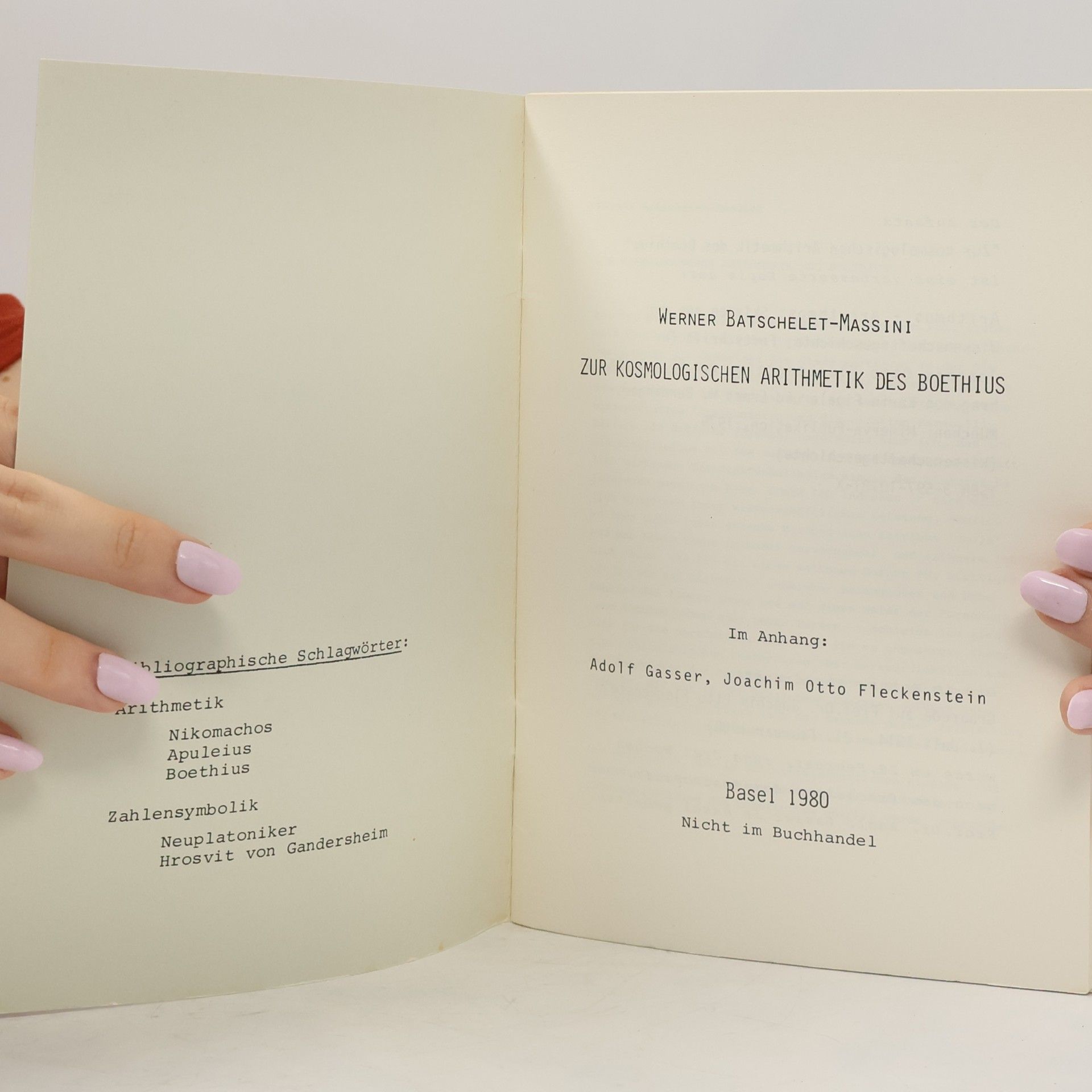 Werner Batschelet-Massini Zur kosmologischen Arithmetik des Boethius
