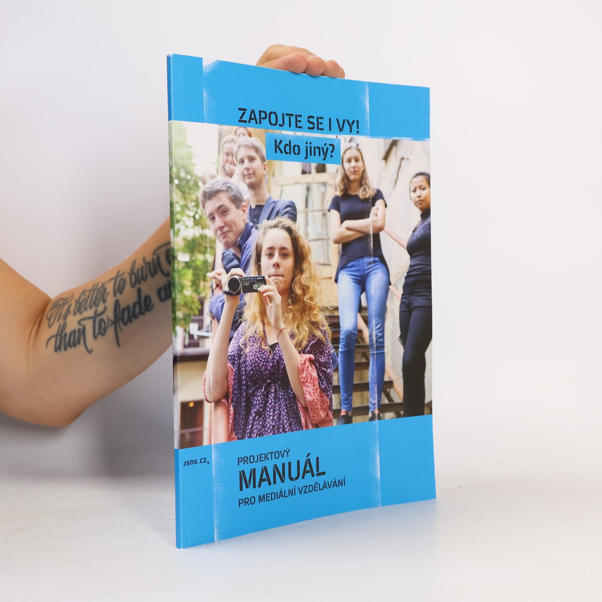 Autorenkollektiv Zapojte se i vy! Kdo jiný? : projektový manuál pro mediální vzdělávání