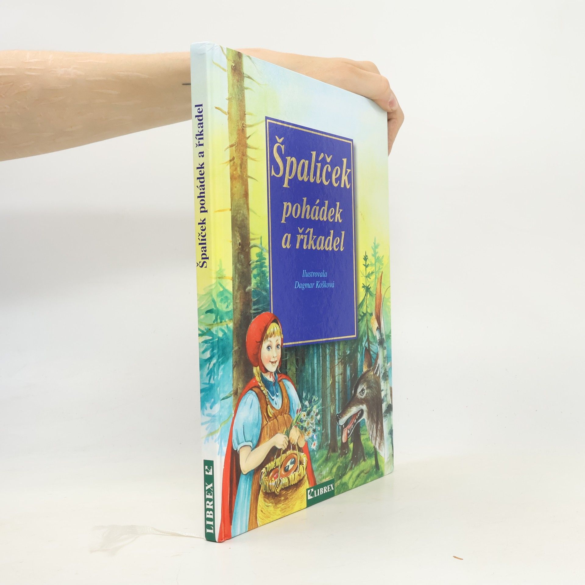 Dagmar Košková Špalíček pohádek a říkadel