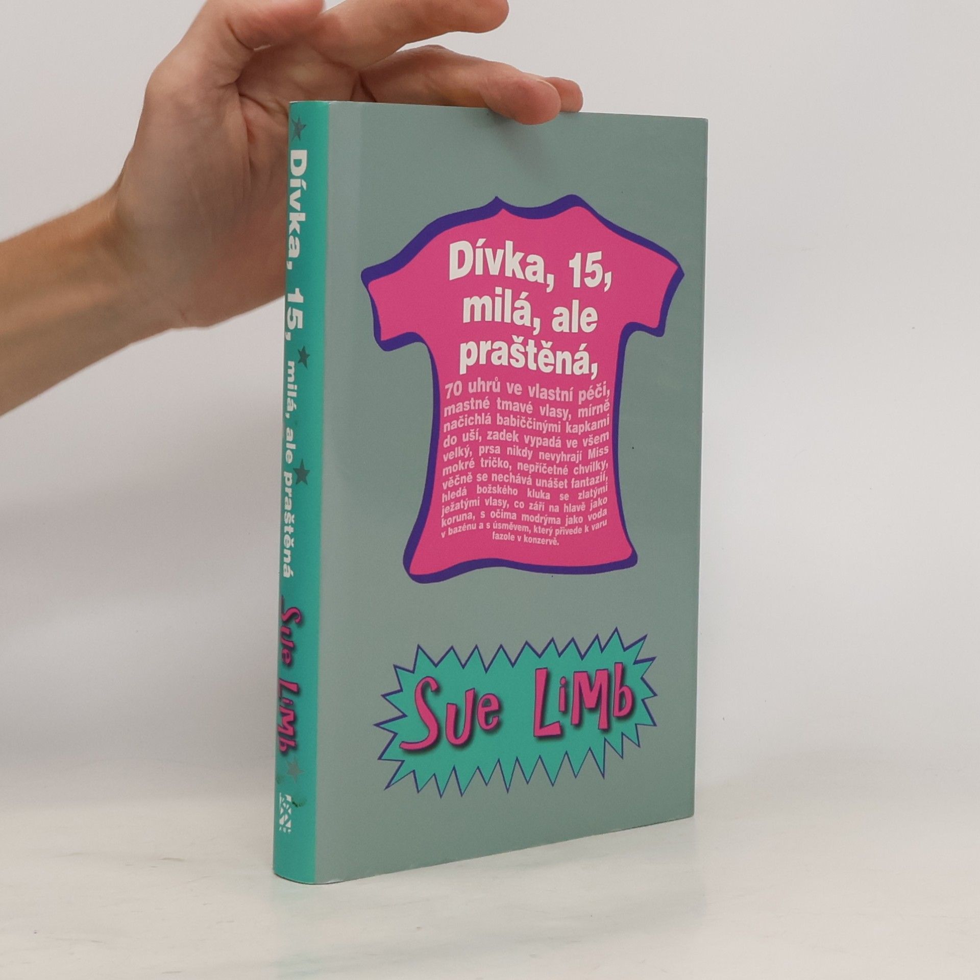 Sue Limb Dívka, 15, milá, ale praštěná