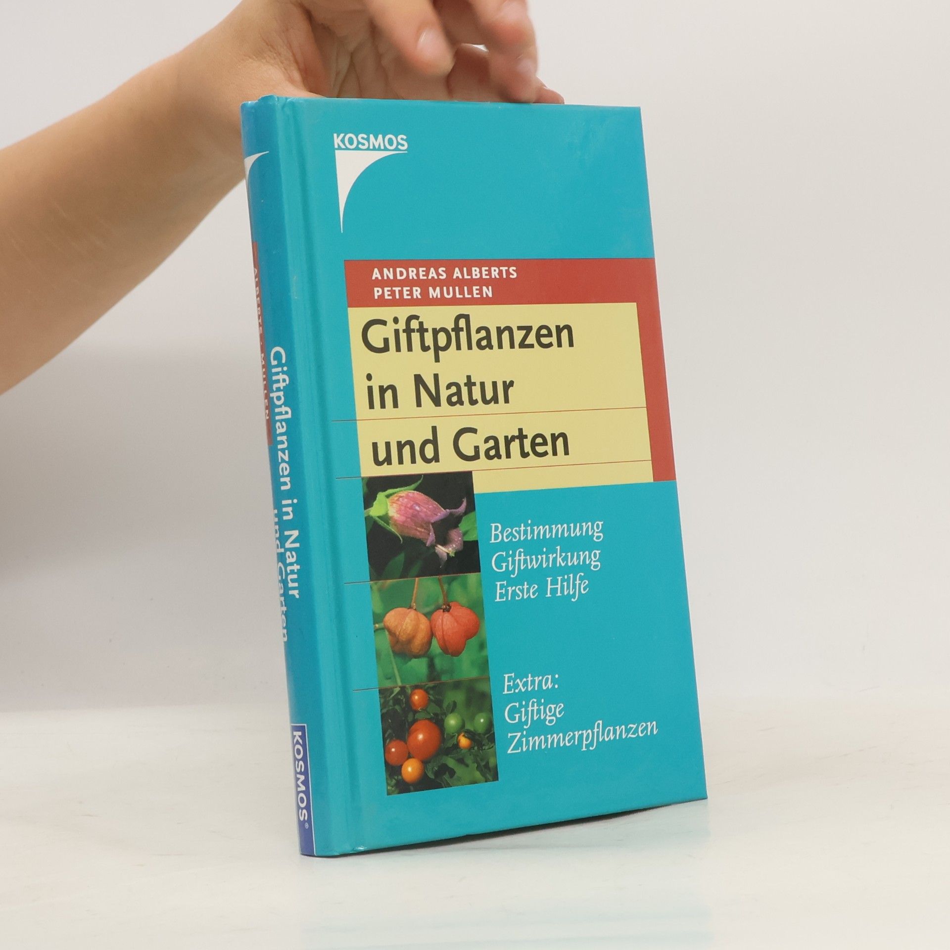 Andreas Alberts Giftpflanzen in Natur und Garten