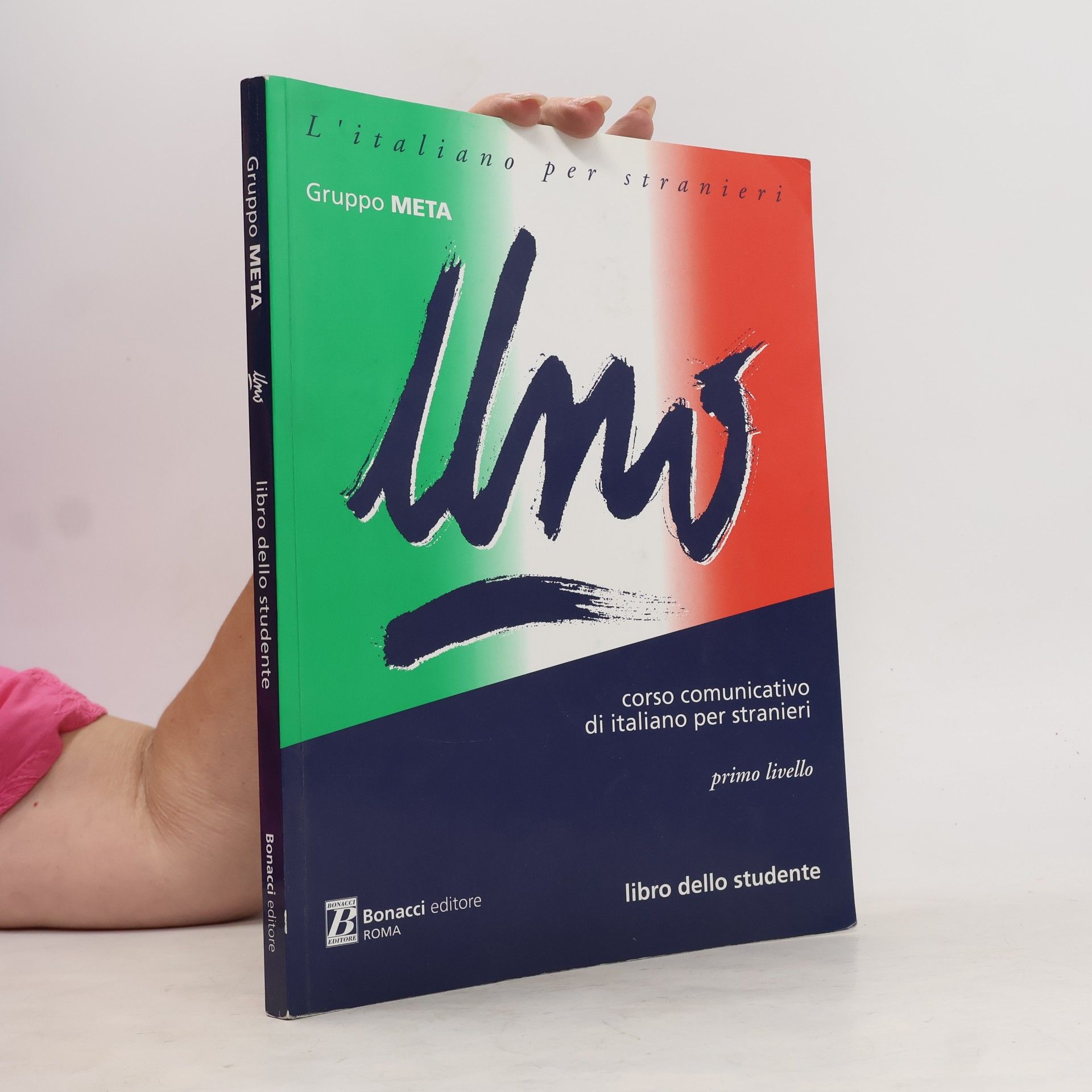 Various authors Uno: corso comunicativo di italiano per stranieri.