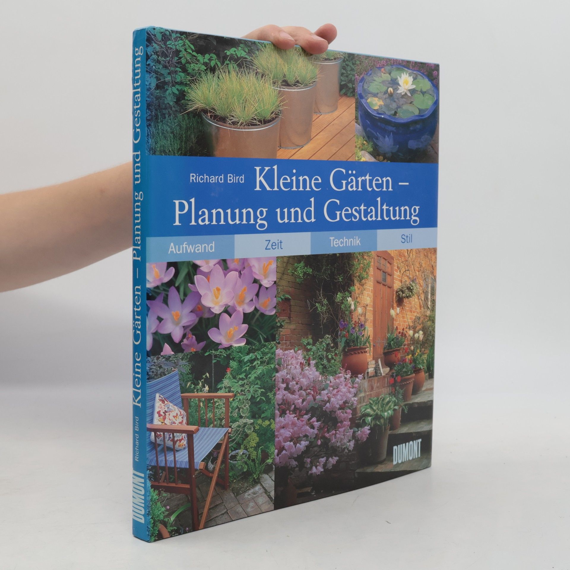 Richard Bird Kleine Gärten - Planung und Gestaltung