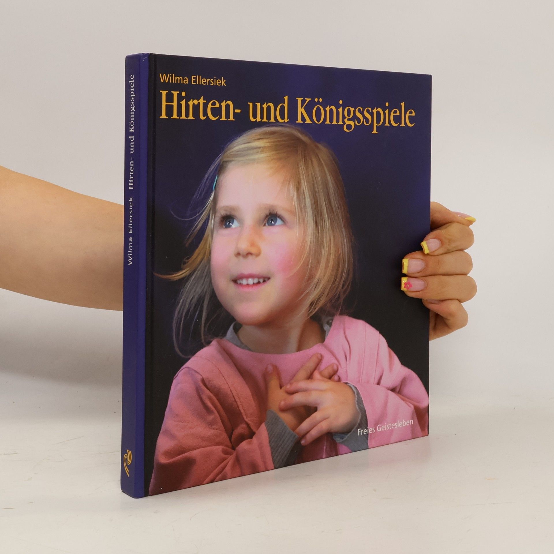 Wilma Ellersiek Hirten- und Königsspiele für den Kindergarten