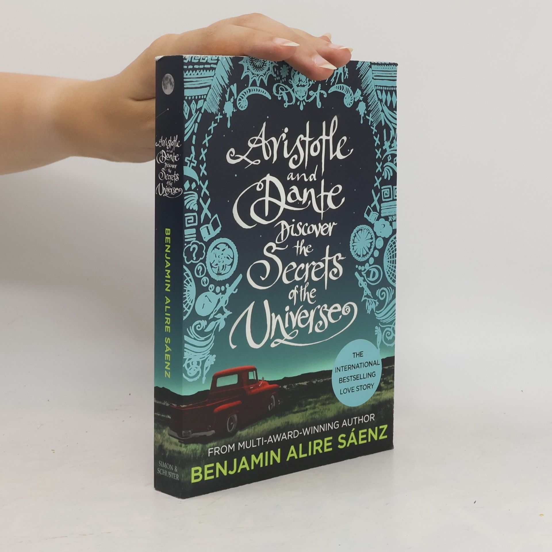 Benjamin Alíre Sáenz Aristotle and Dante discover the secrets of the universe