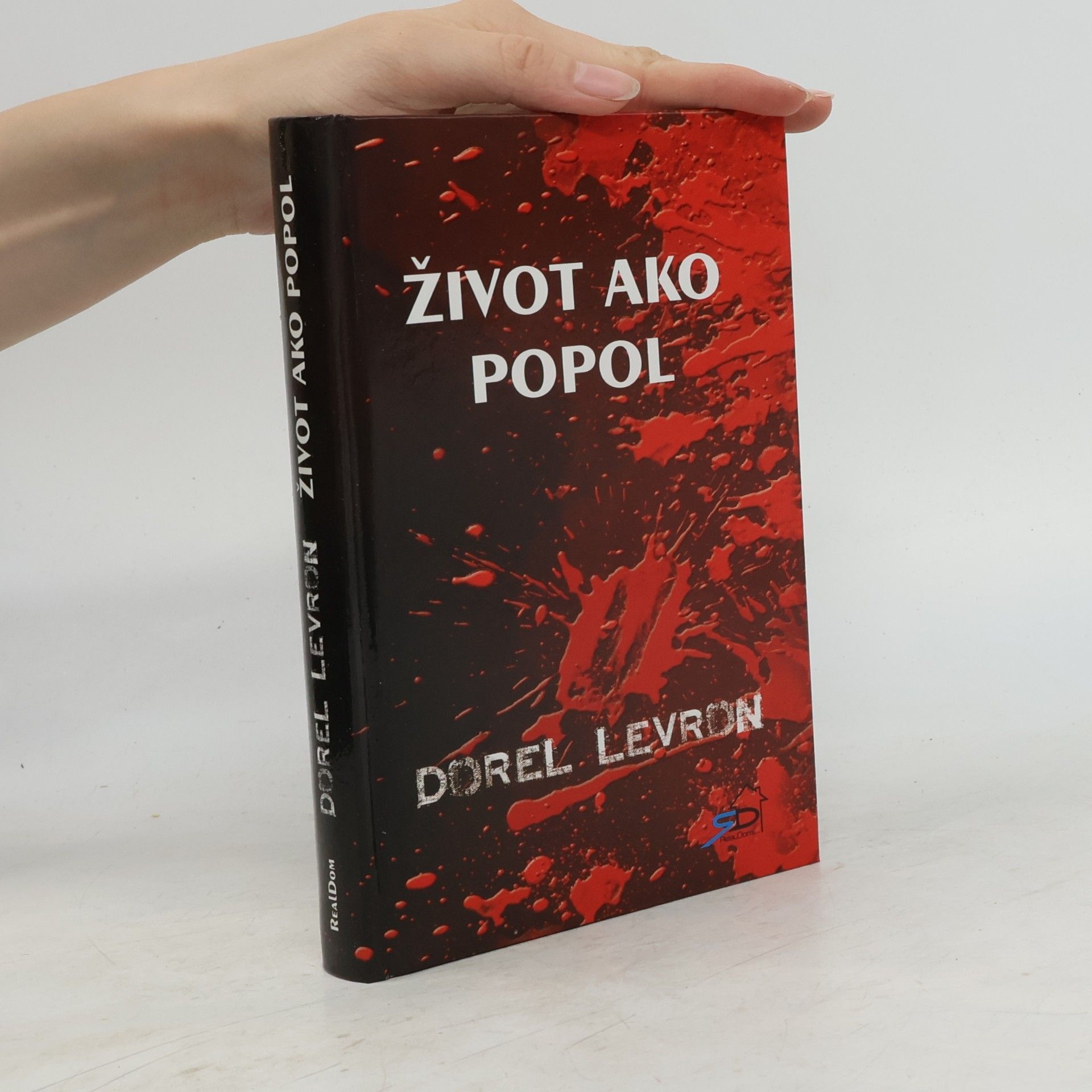 Dorel Levron Život ako popol