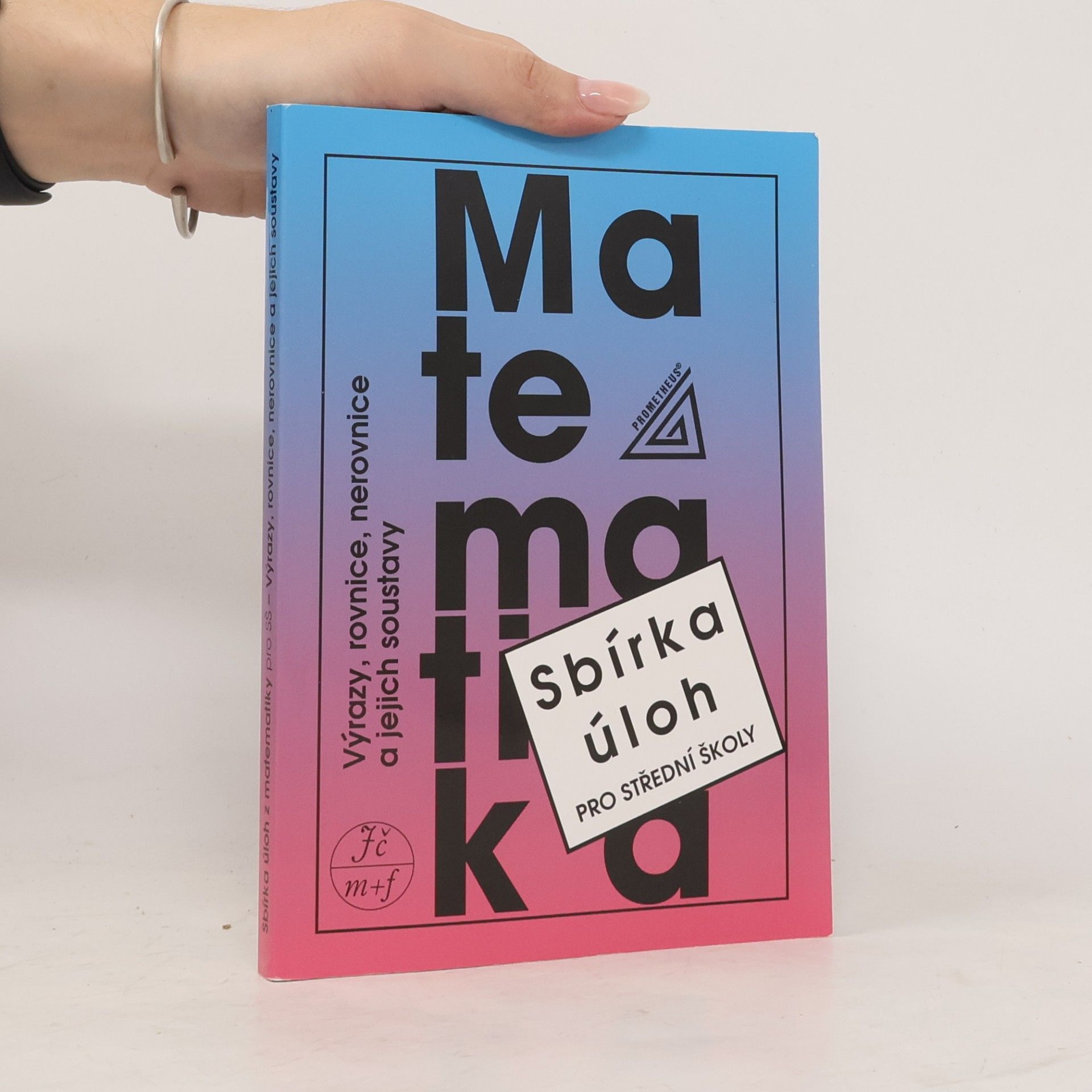 František Janeček Sbírka úloh z matematiky pro střední školy