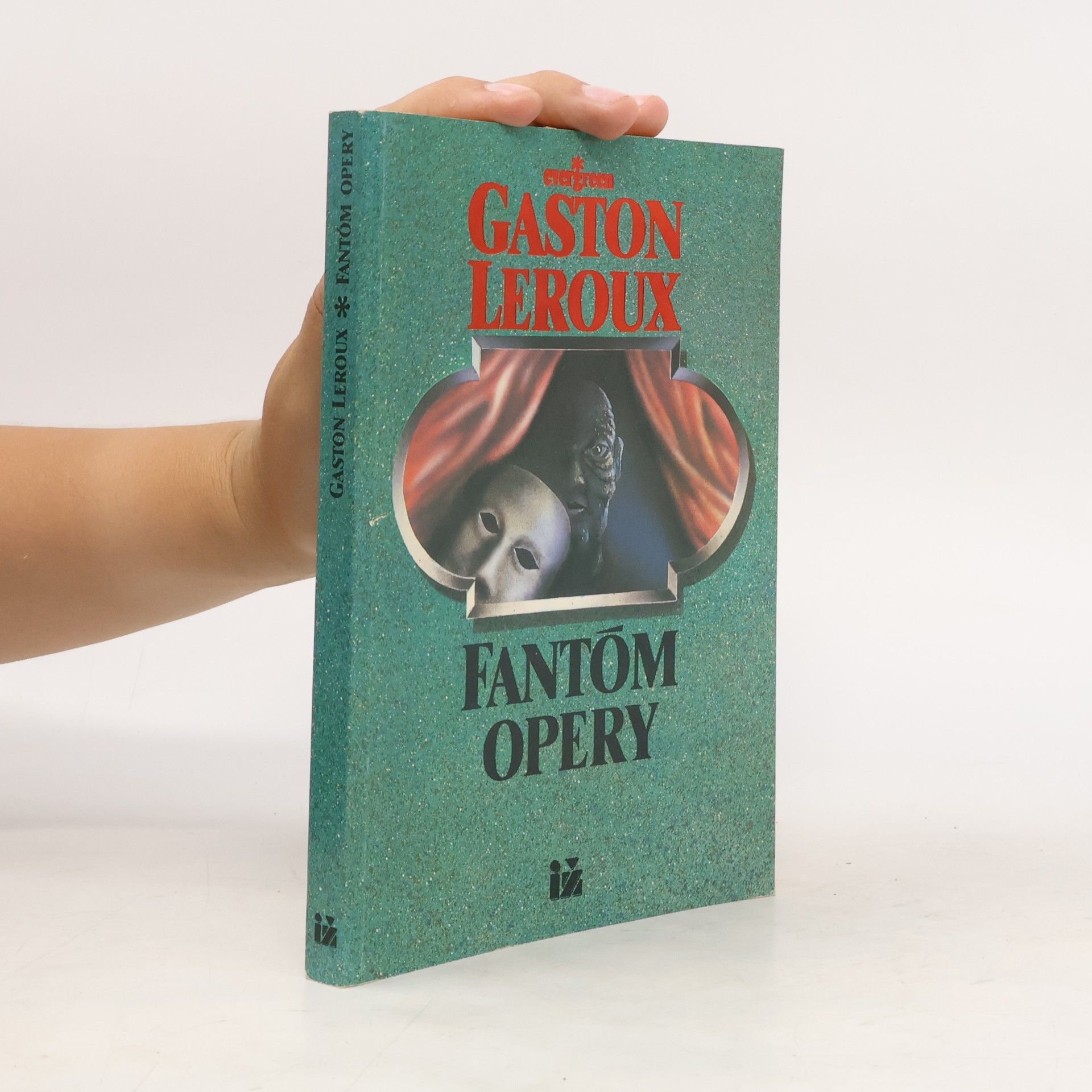 Gaston Leroux Fantóm opery