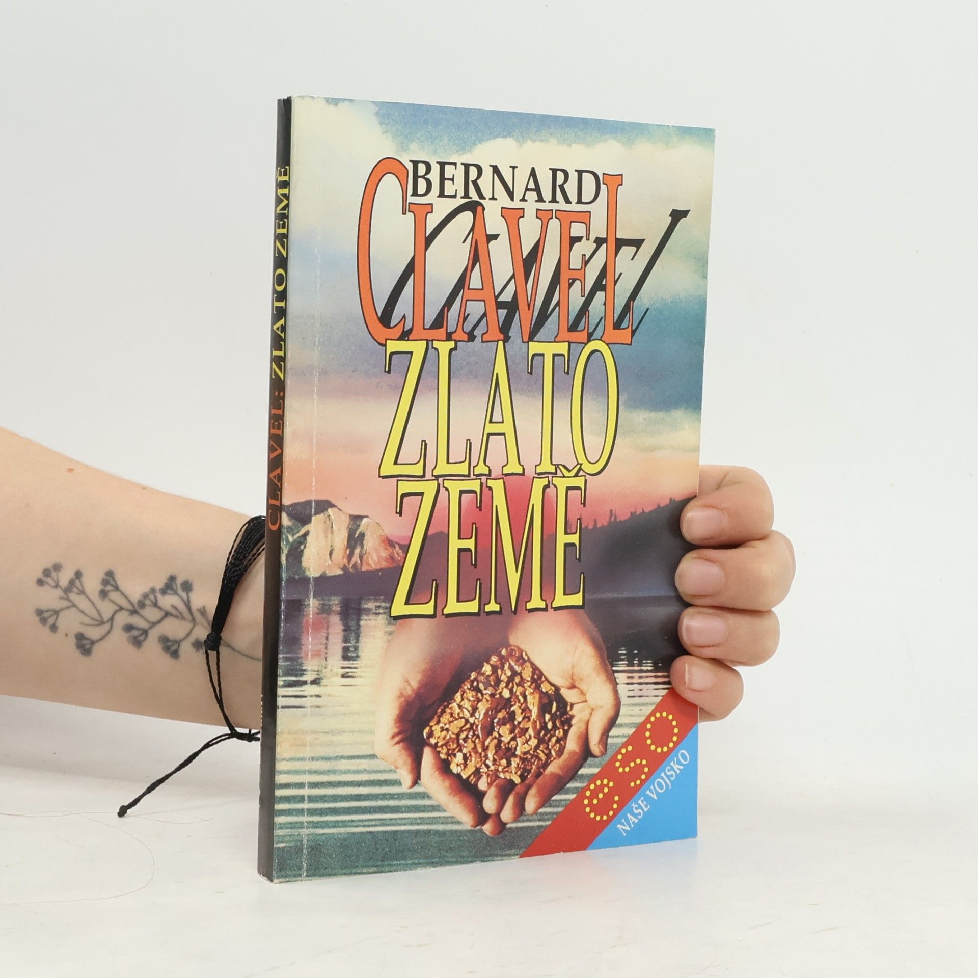 Bernard Clavel Zlato země