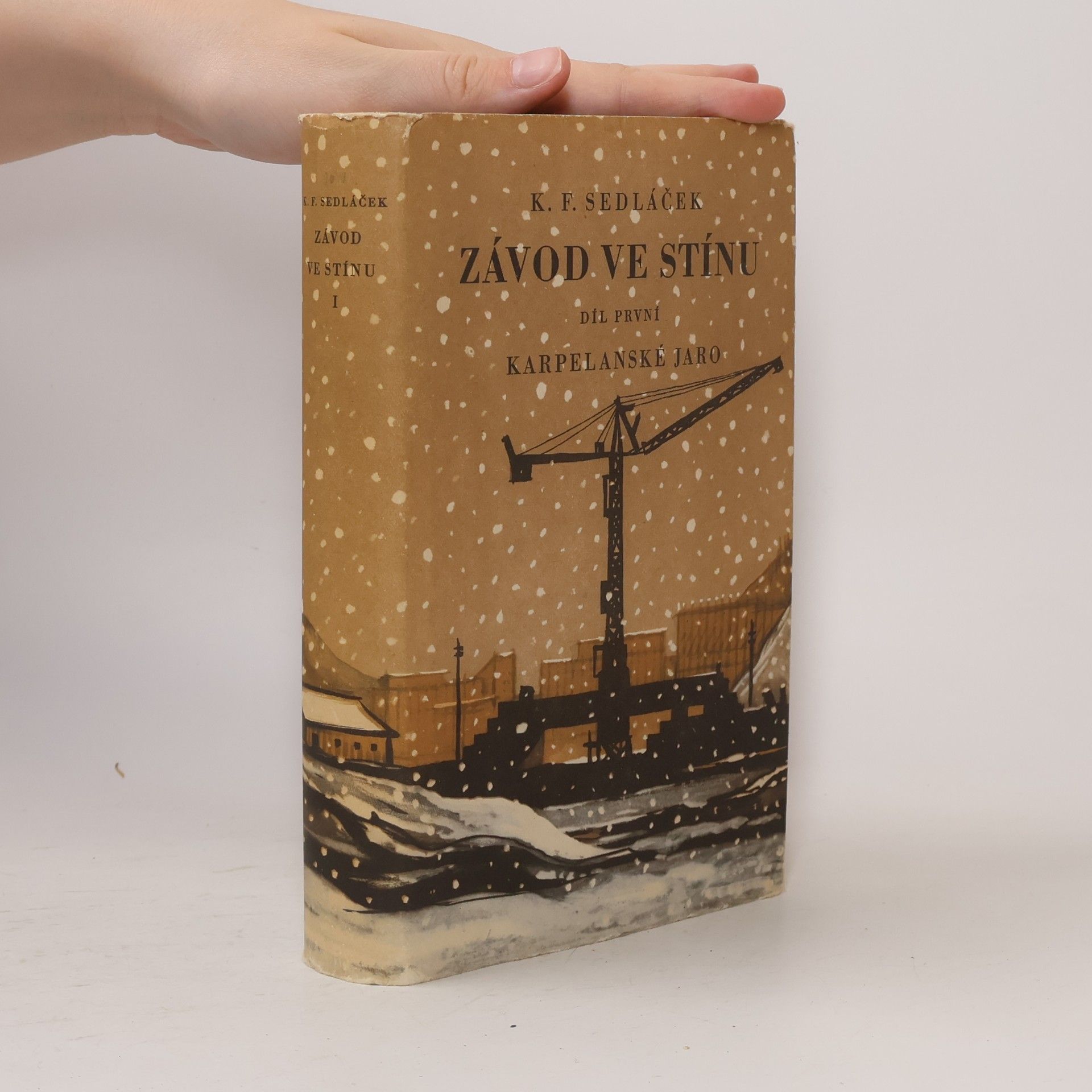 Květoslav František Sedláček Závod ve stínu 1. Karpelanské jaro