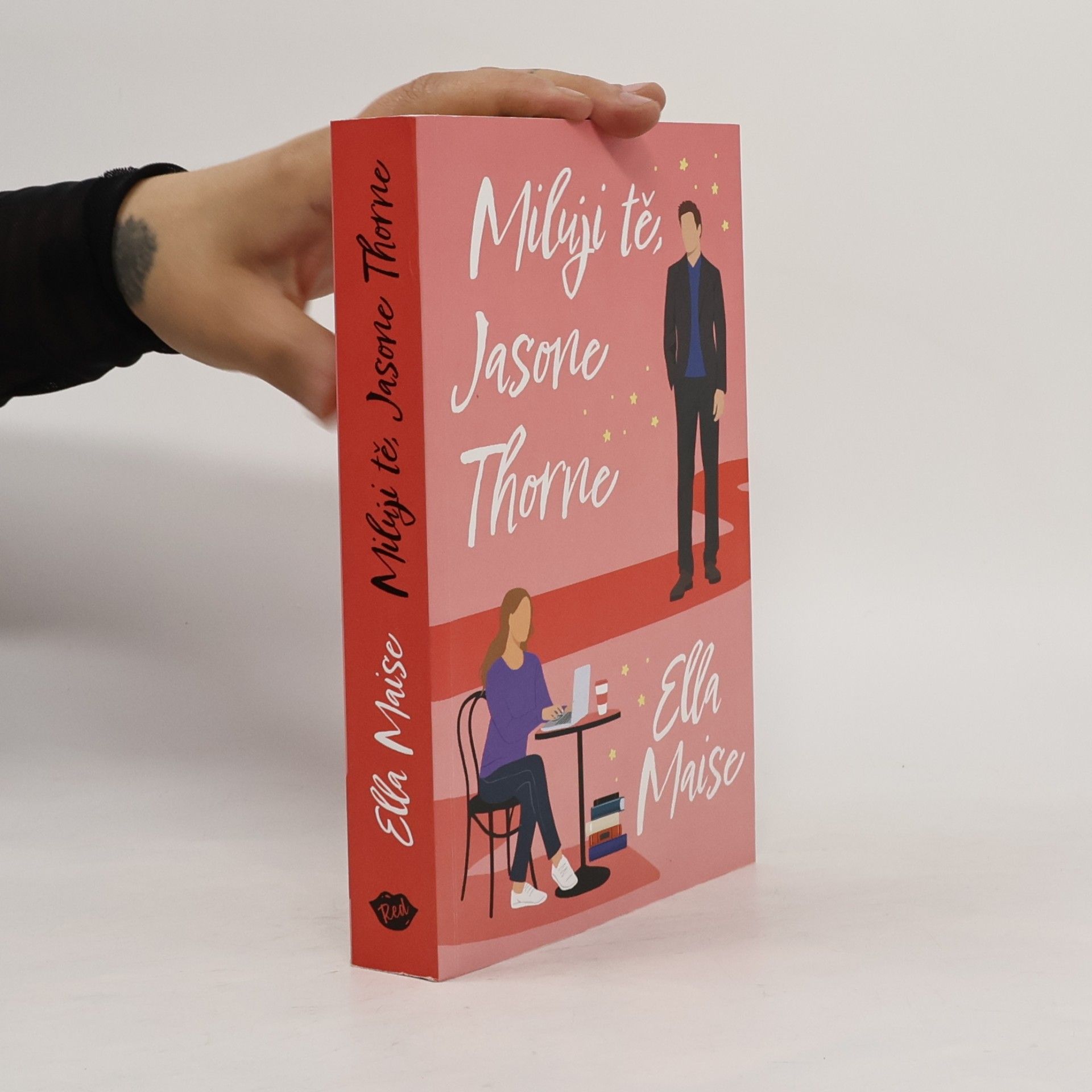 Ella Maise Miluji tě, Jasone Thorne