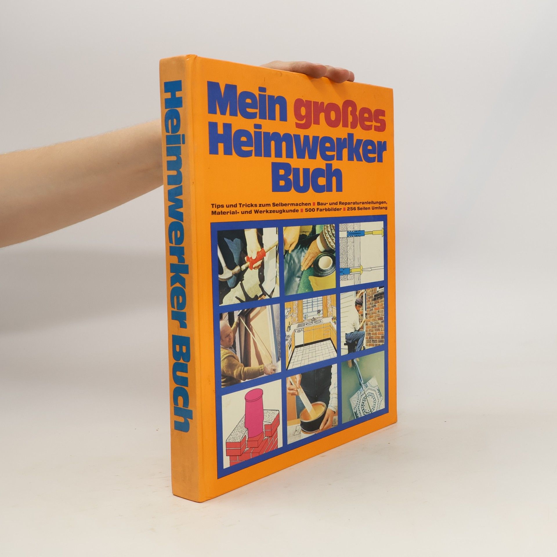Various authors Mein großes Heimwerker Buch