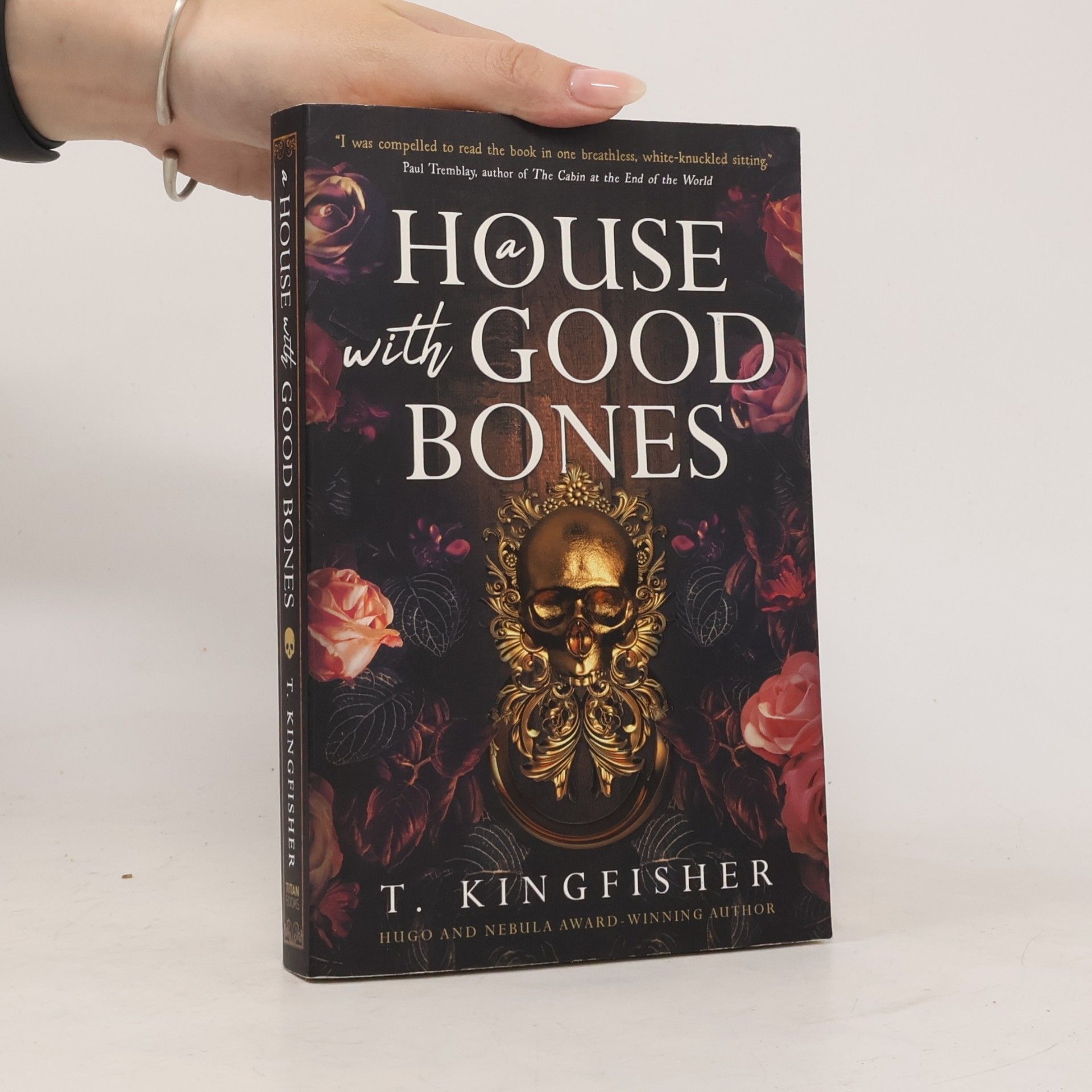 T. Kingfisher A House With Good Bones