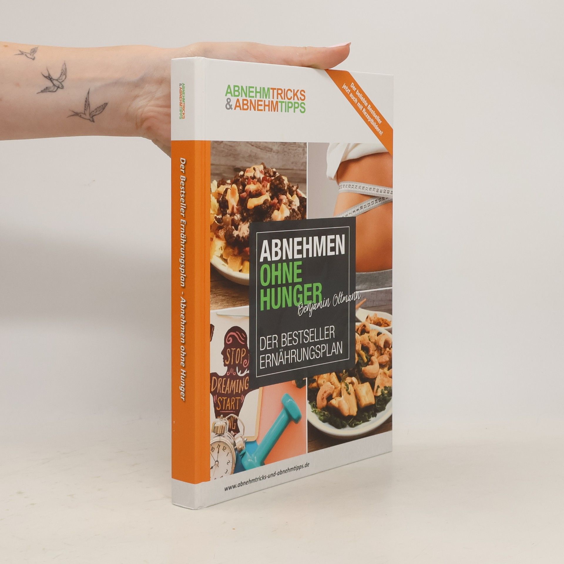 Abnehmen ohne Hunger. Der bestseller Ernährungsplan