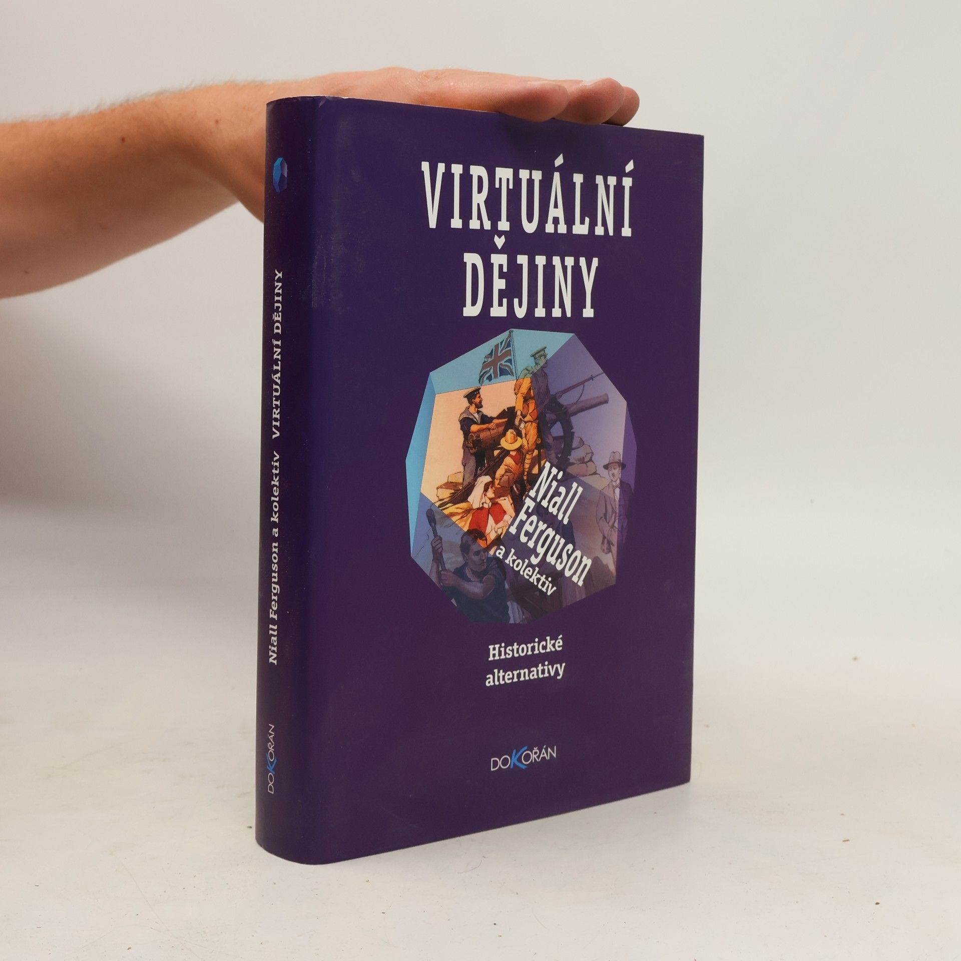 Niall Ferguson Virtuální dějiny