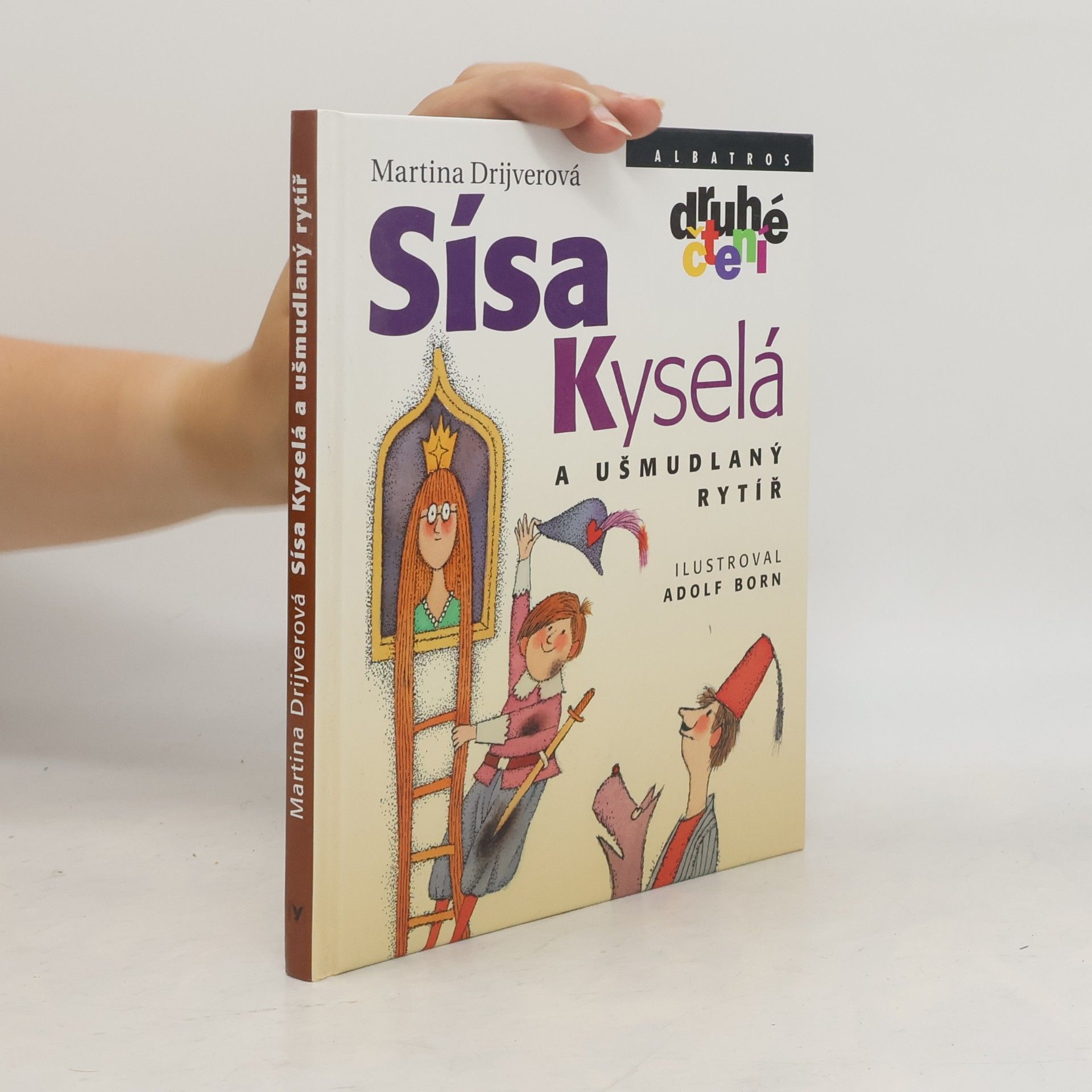 Martina Drijverová Sísa Kyselá a ušmudlaný rytíř
