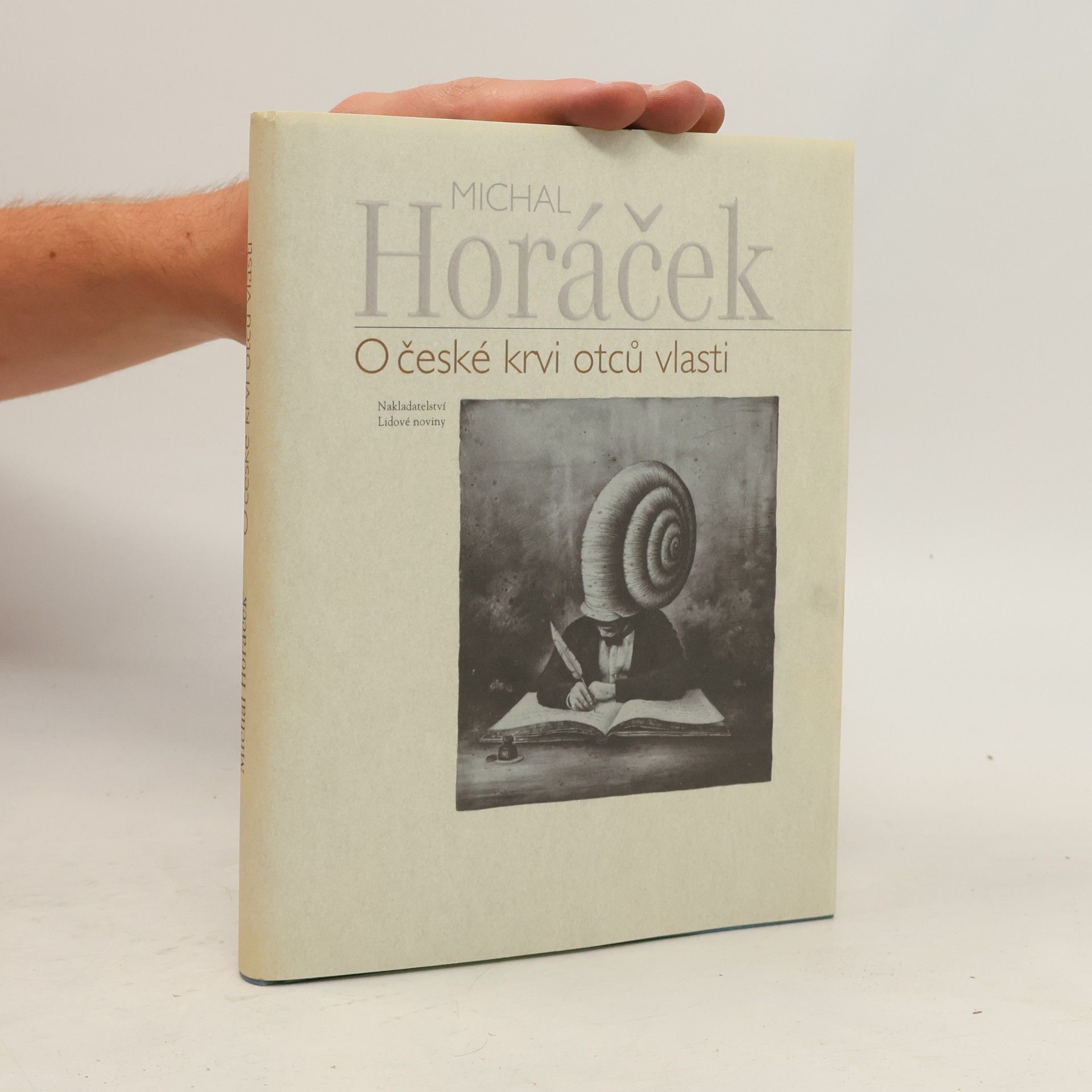 Michal Horáček O české krvi otců vlasti