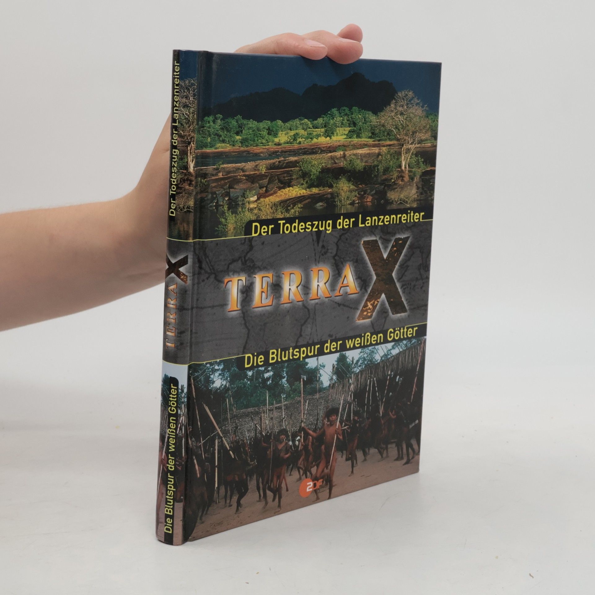 Autorenkollektiv Terra X. Der Todeszug der Lanzenreiter. Die Blutspur der weißen Götter