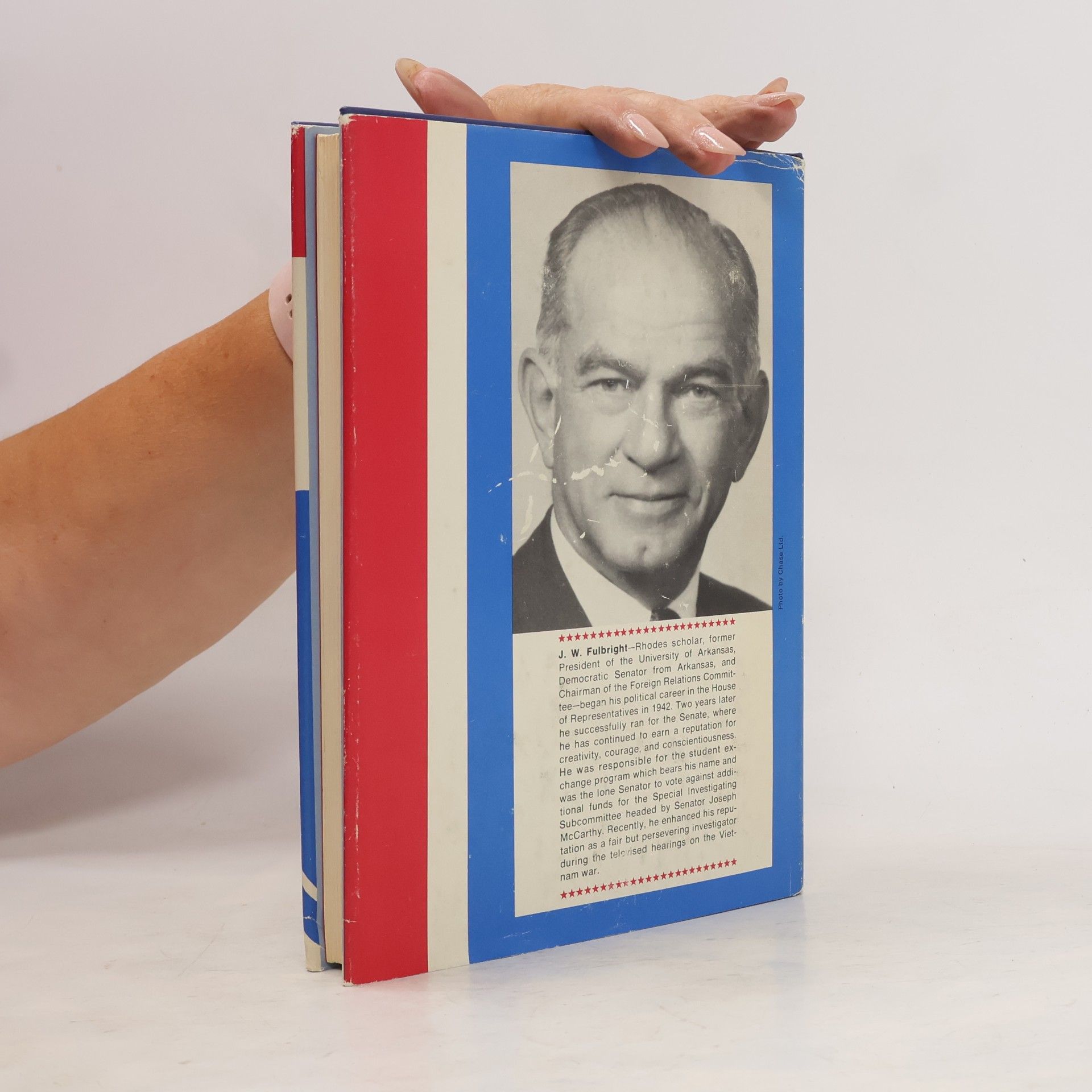 James William Fulbright The Pentagon propaganda machine