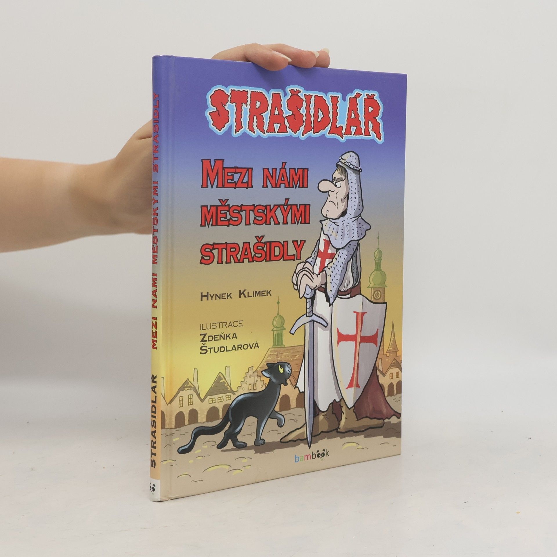 Hynek Klimek Strašidlář - Mezi námi městskými strašidly