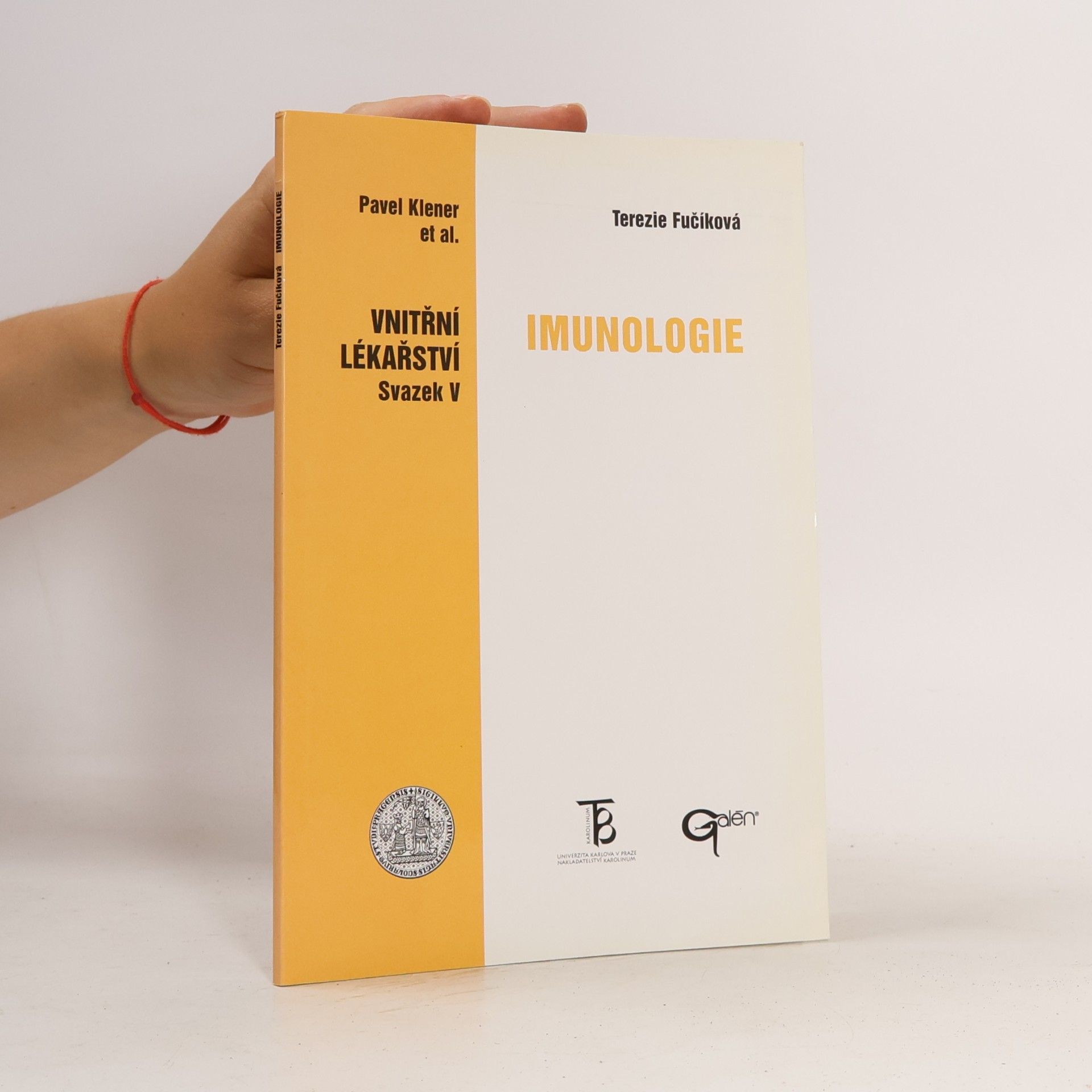 Terezie Fučíková Vnitřní lékařství. Svazek V, Imunologie