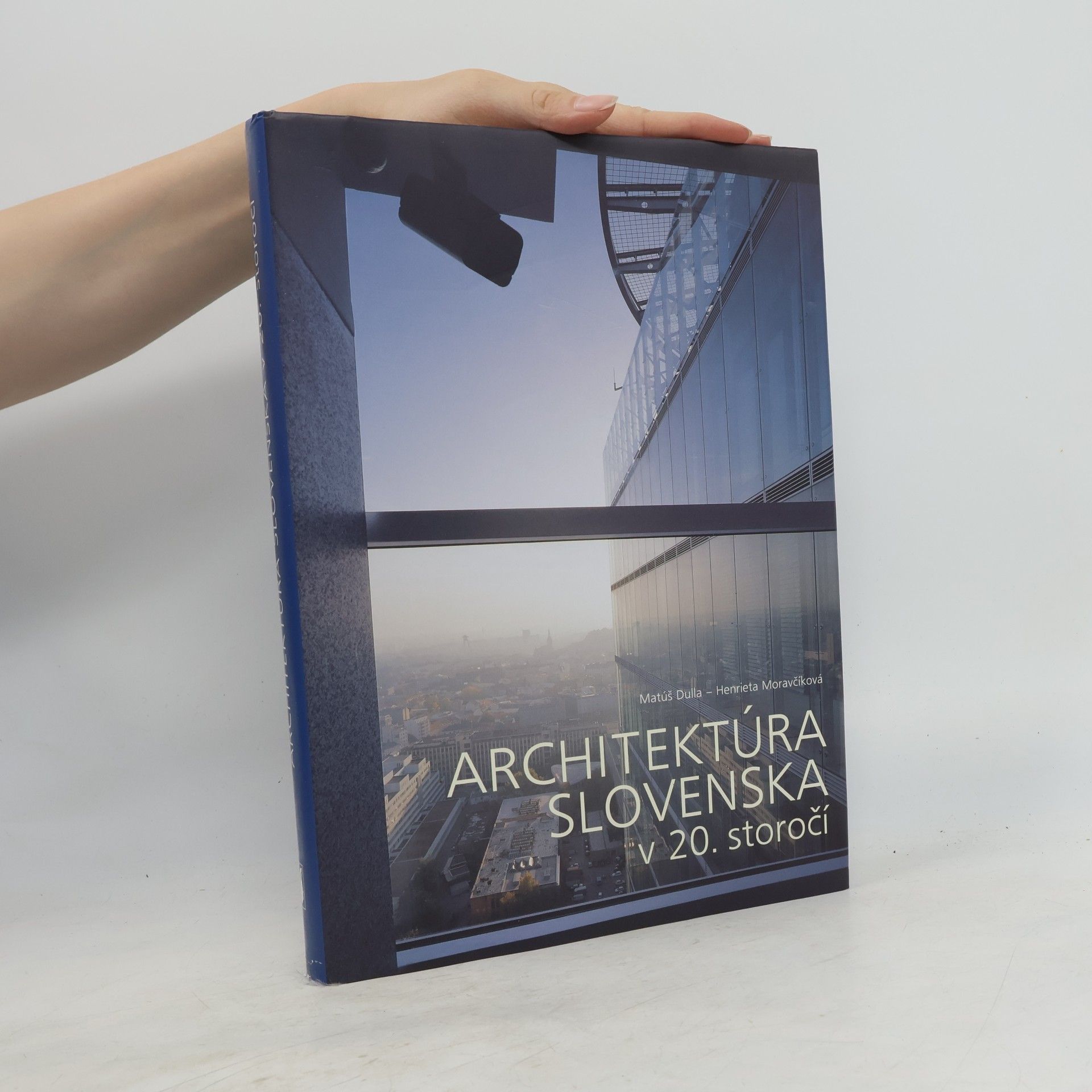 Henrieta Moravčíková Architektúra Slovenska v 20.storočí