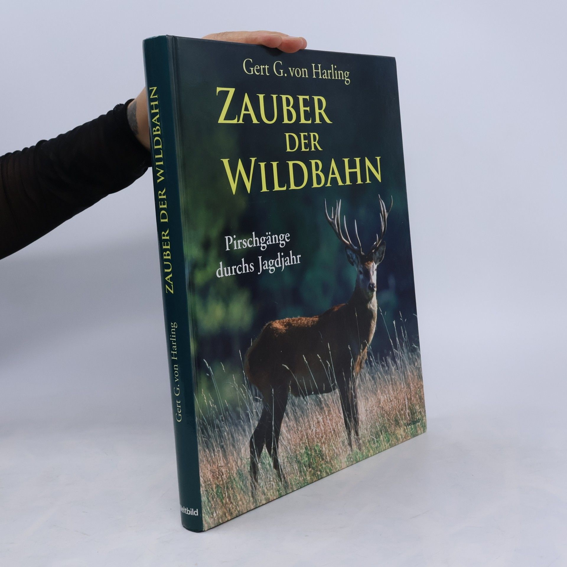 Gert G. Von Harling Zauber der Wildbahn
