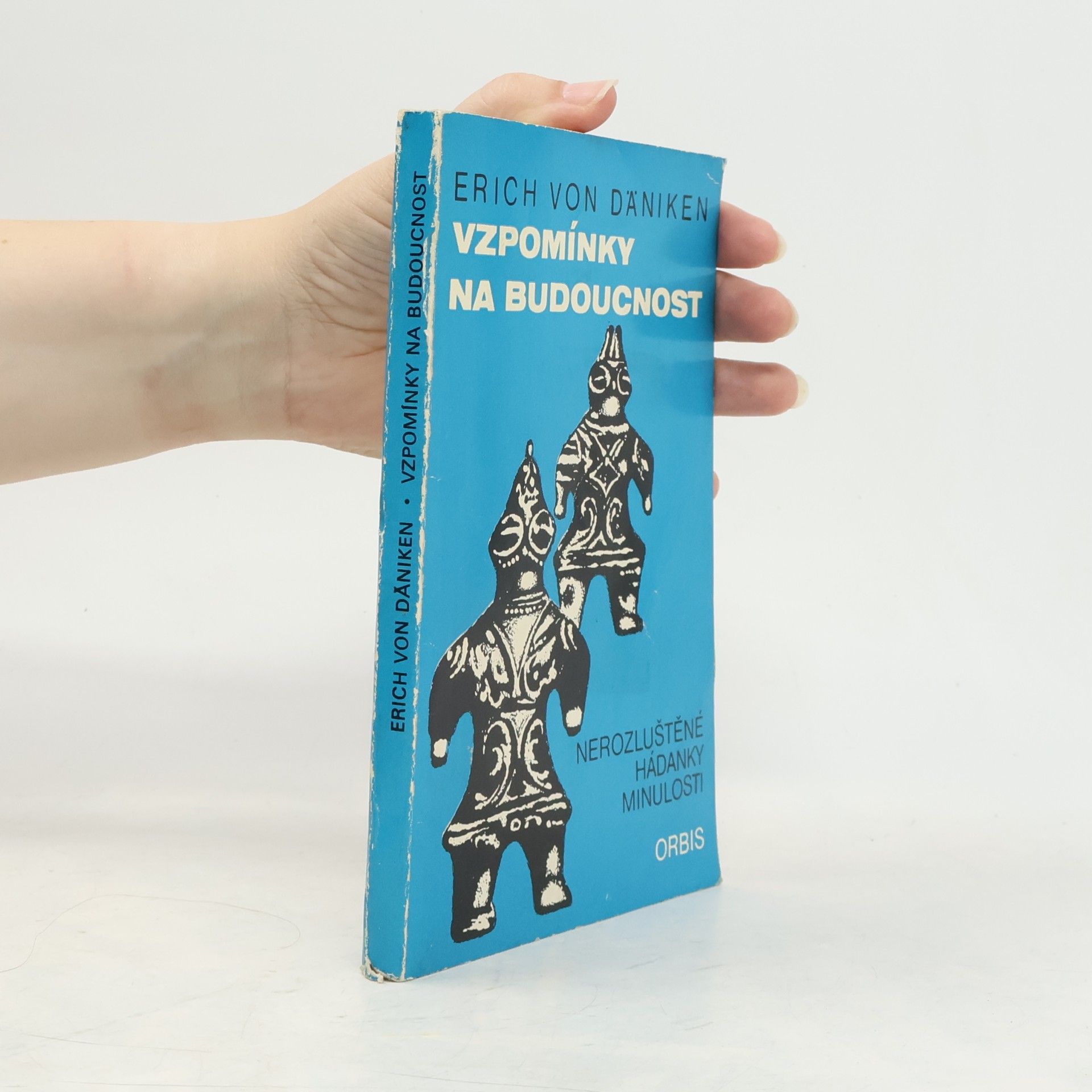 Erich von Däniken Vzpomínky na budoucnost