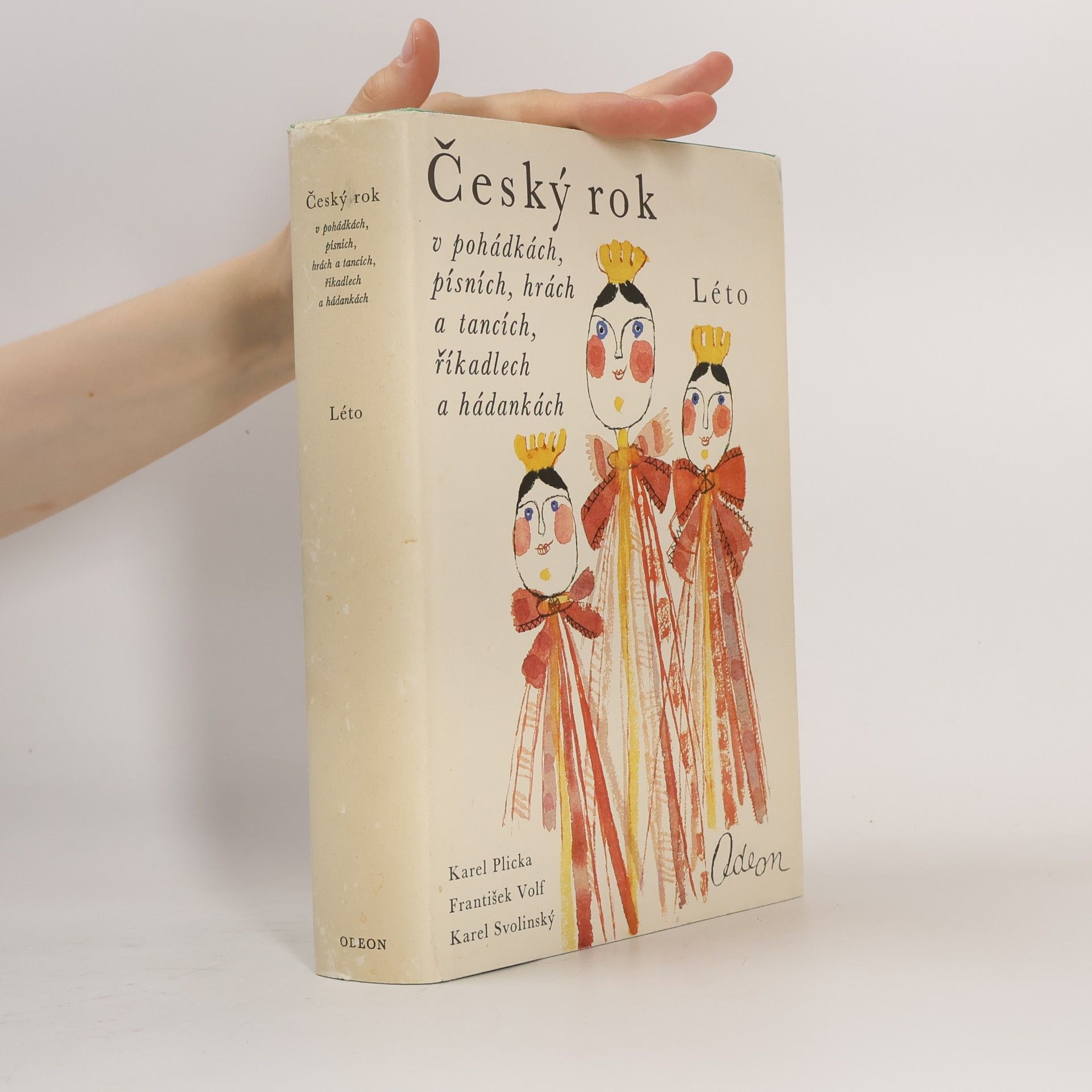 Karel Plicka Český rok v pohádkách, písních, hrách a tancích, říkadlech a hádankách 2. Léto