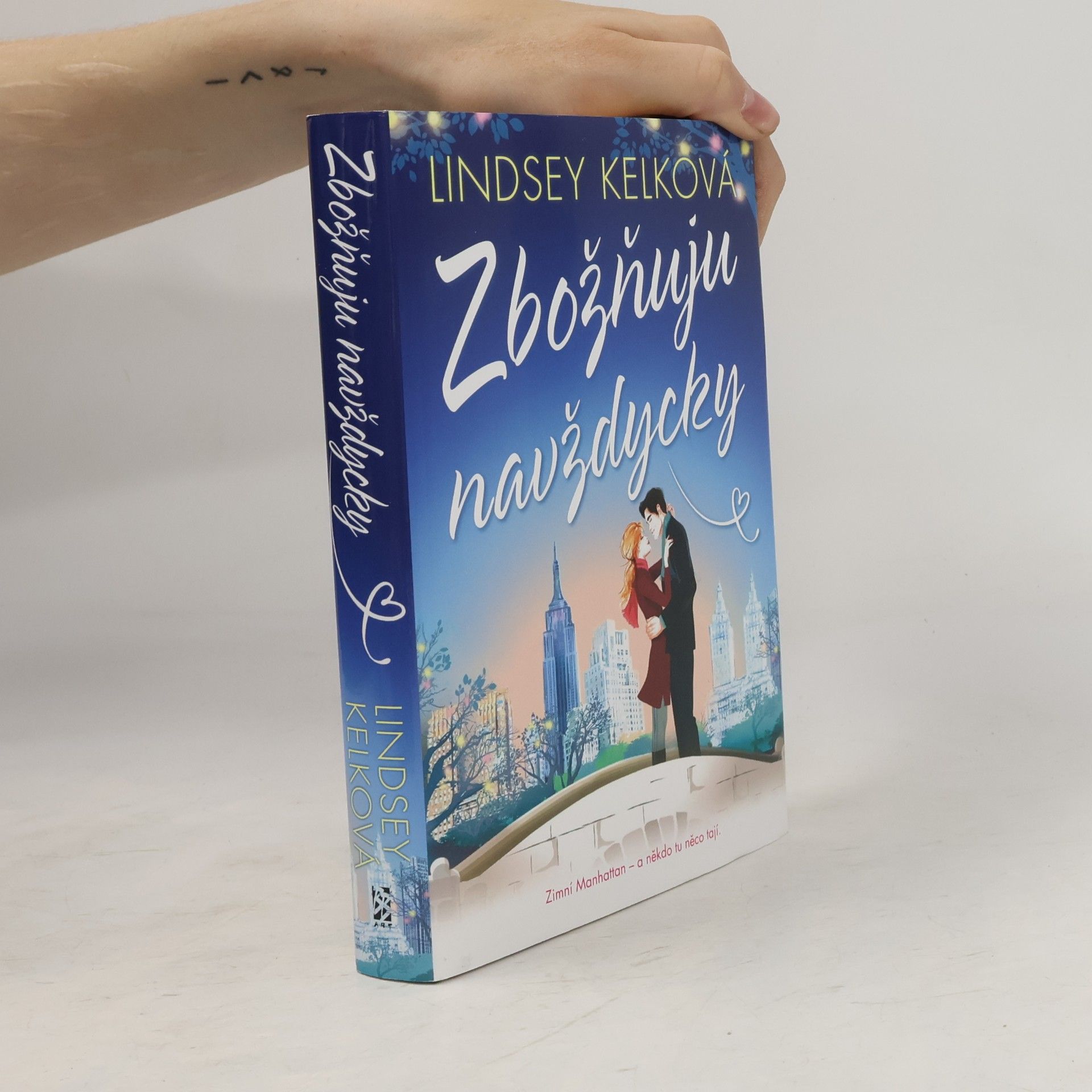 Lindsey Kelk Zbožňuju navždycky