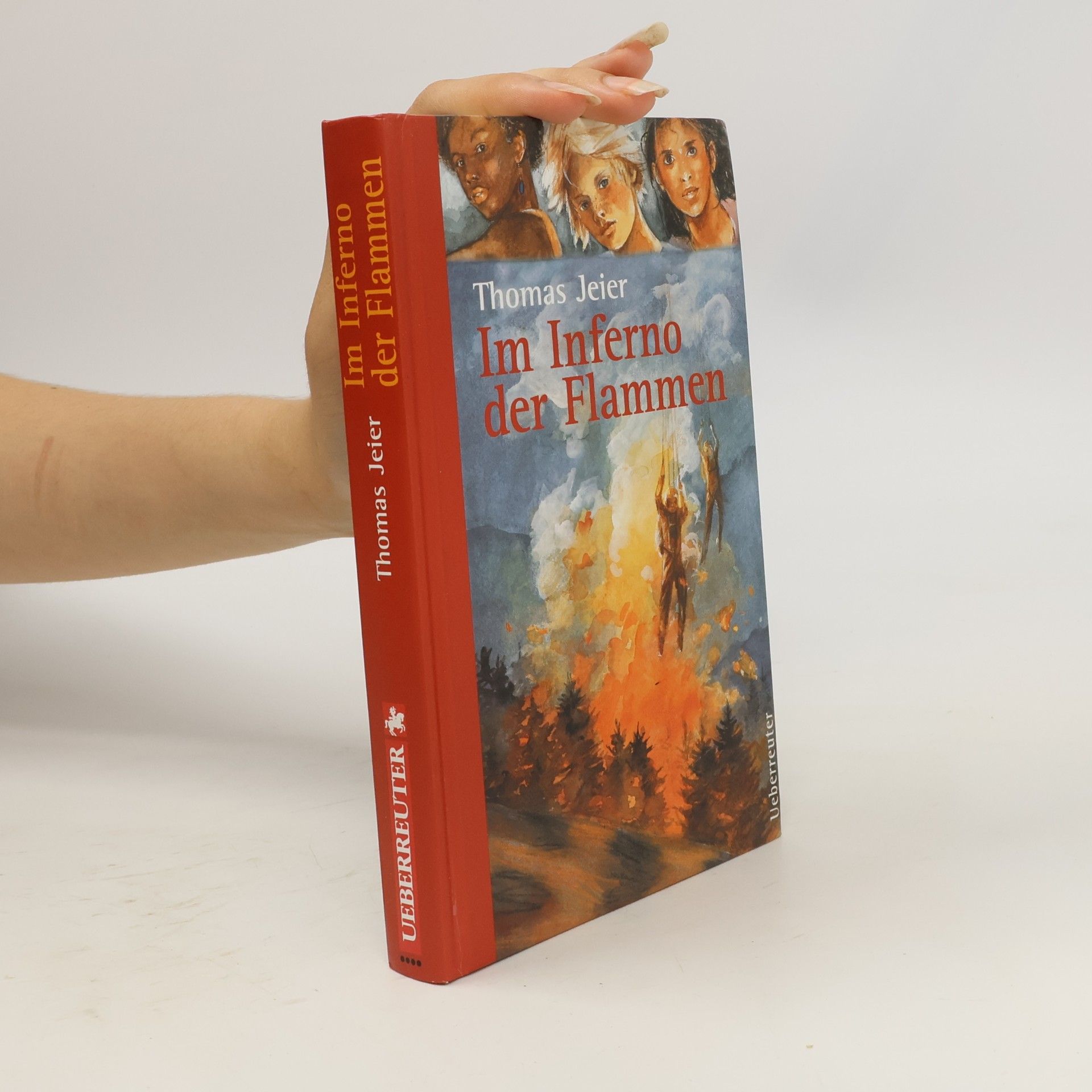 Thomas Jeier Im Inferno der Flammen