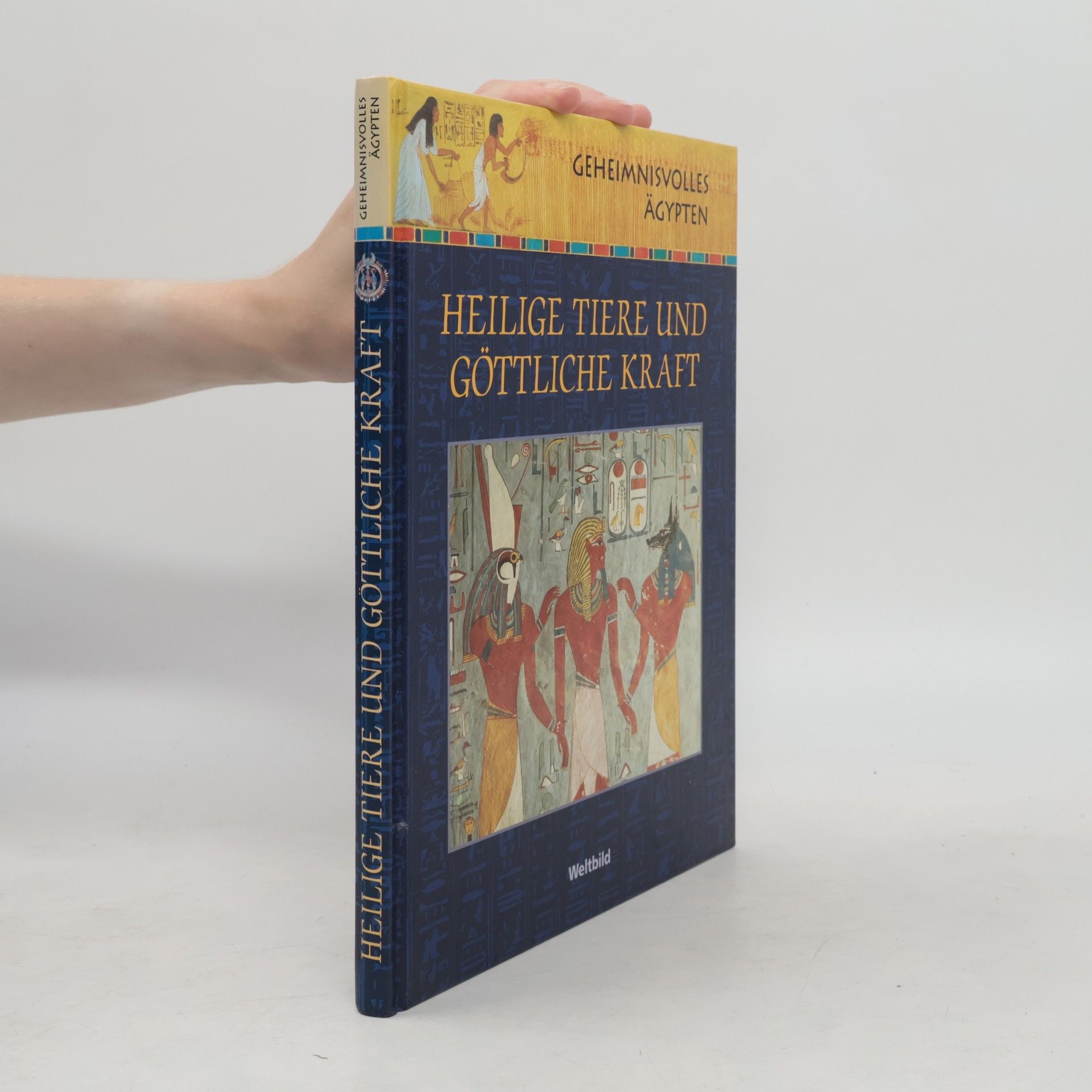 Various authors Heilige Tiere und Göttliche Kraft