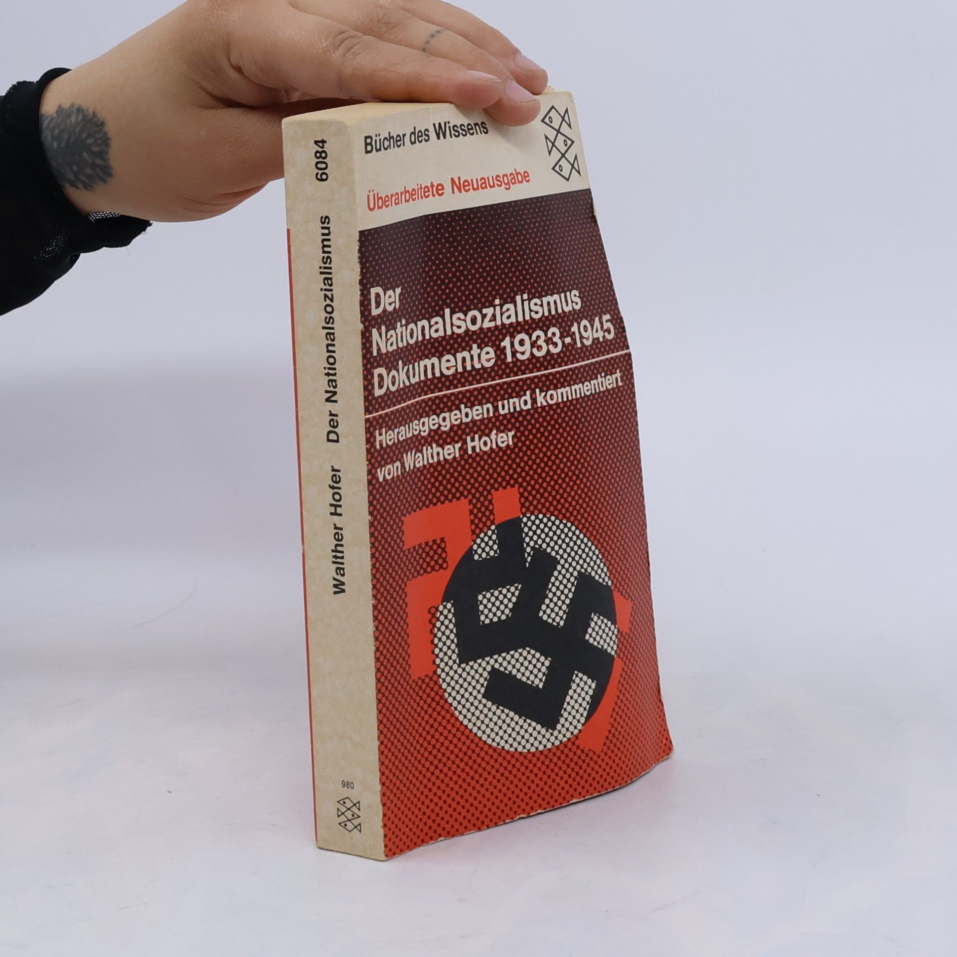 Walter Hofer Der Nationalsozialismus: Dokumente 1933-1945