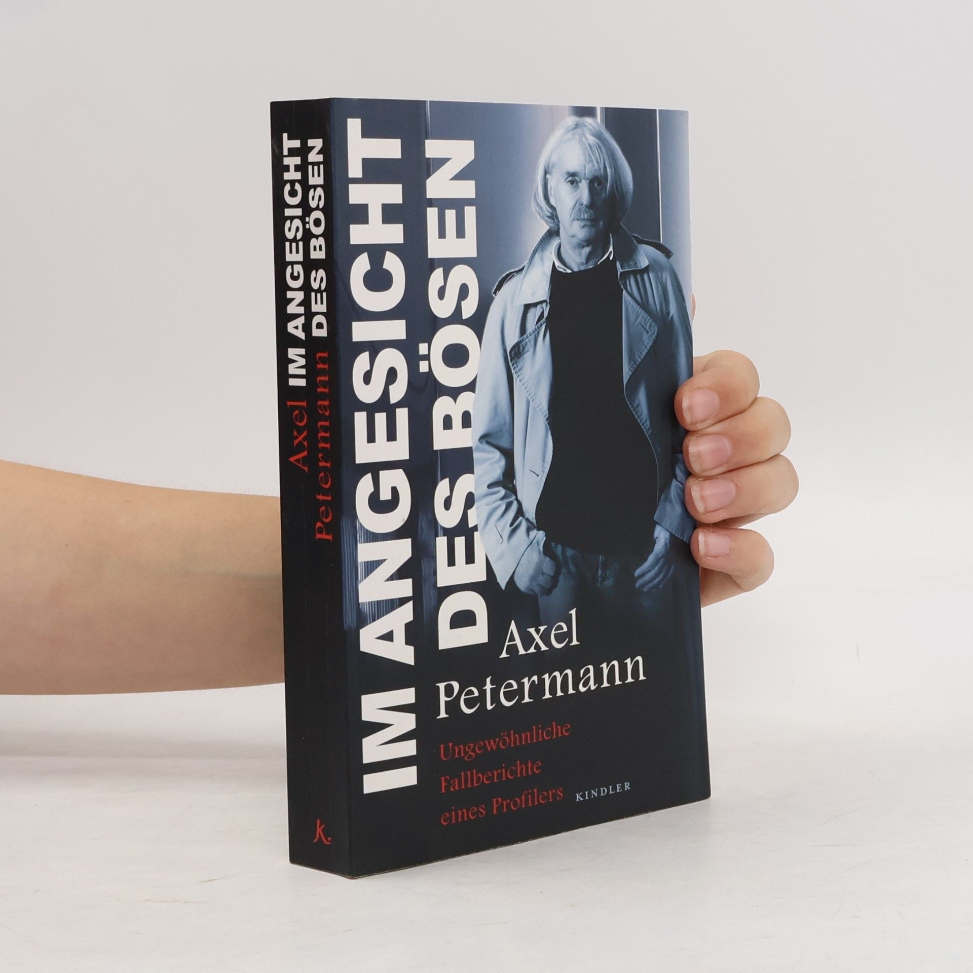 Axel Petermann Im Angesicht des Bösen