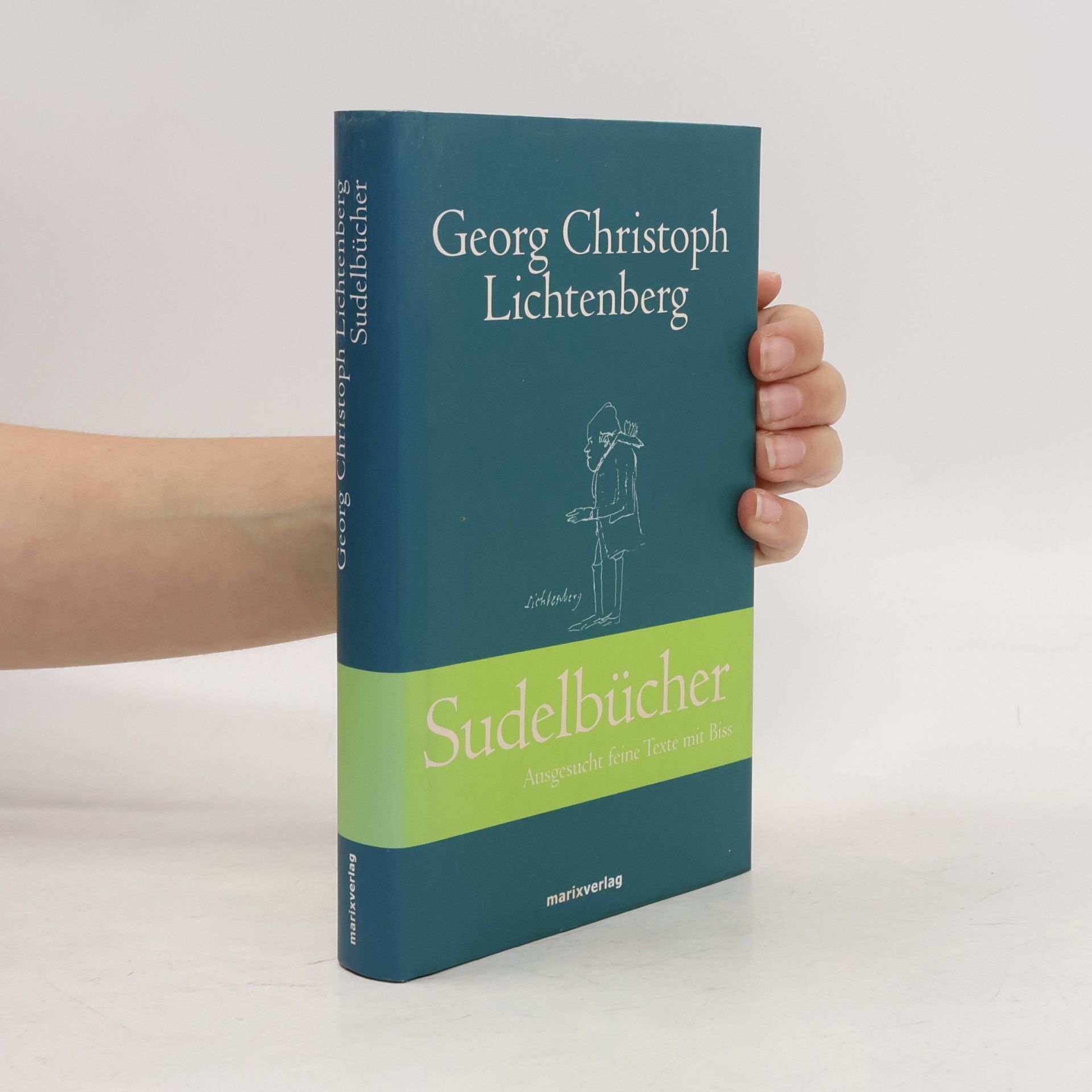 Georg Christoph Lichtenberg Sudelbücher