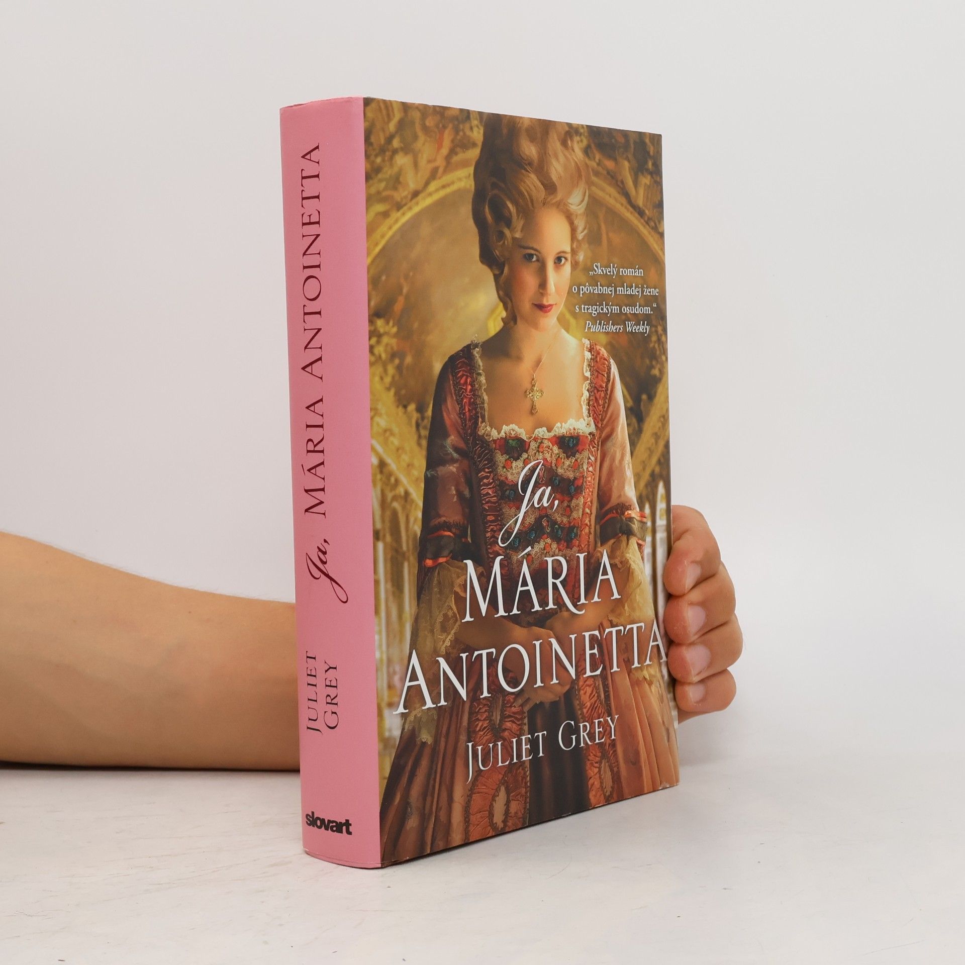 Juliet Grey Ja, Mária Antoinetta
