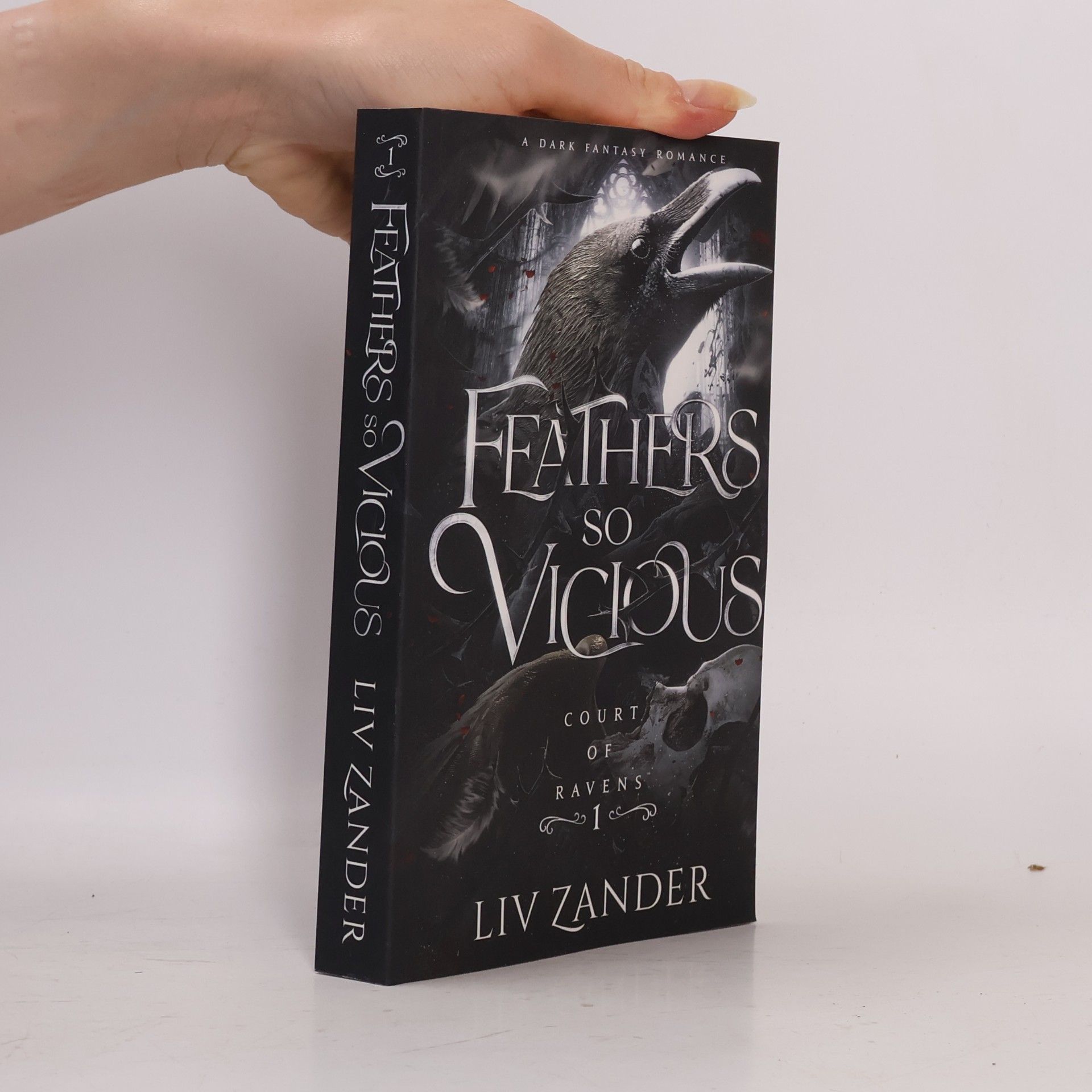 Liv Zander Court of Ravens - 1: Feathers So Vicious