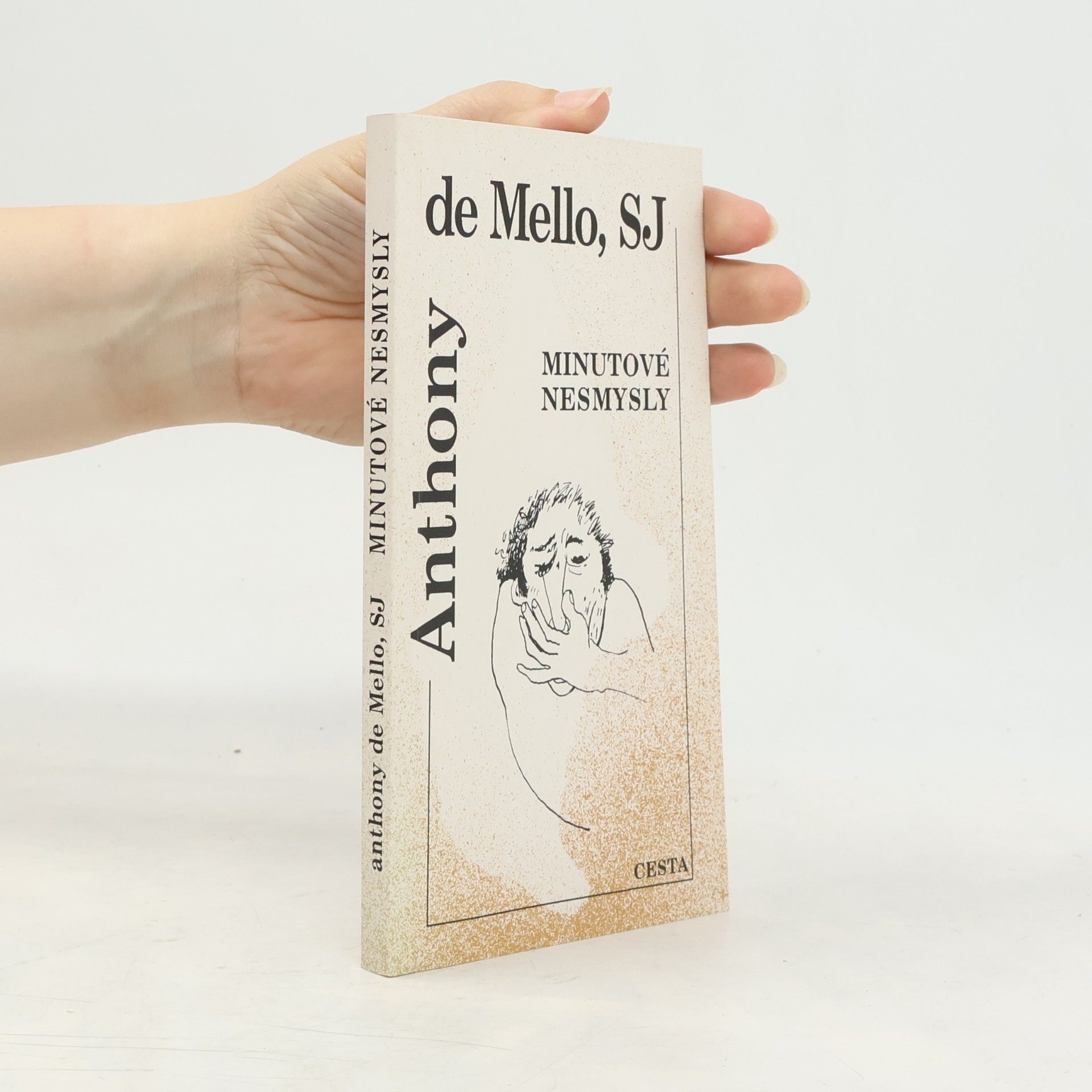 Anthony de Mello Minutové nesmysly